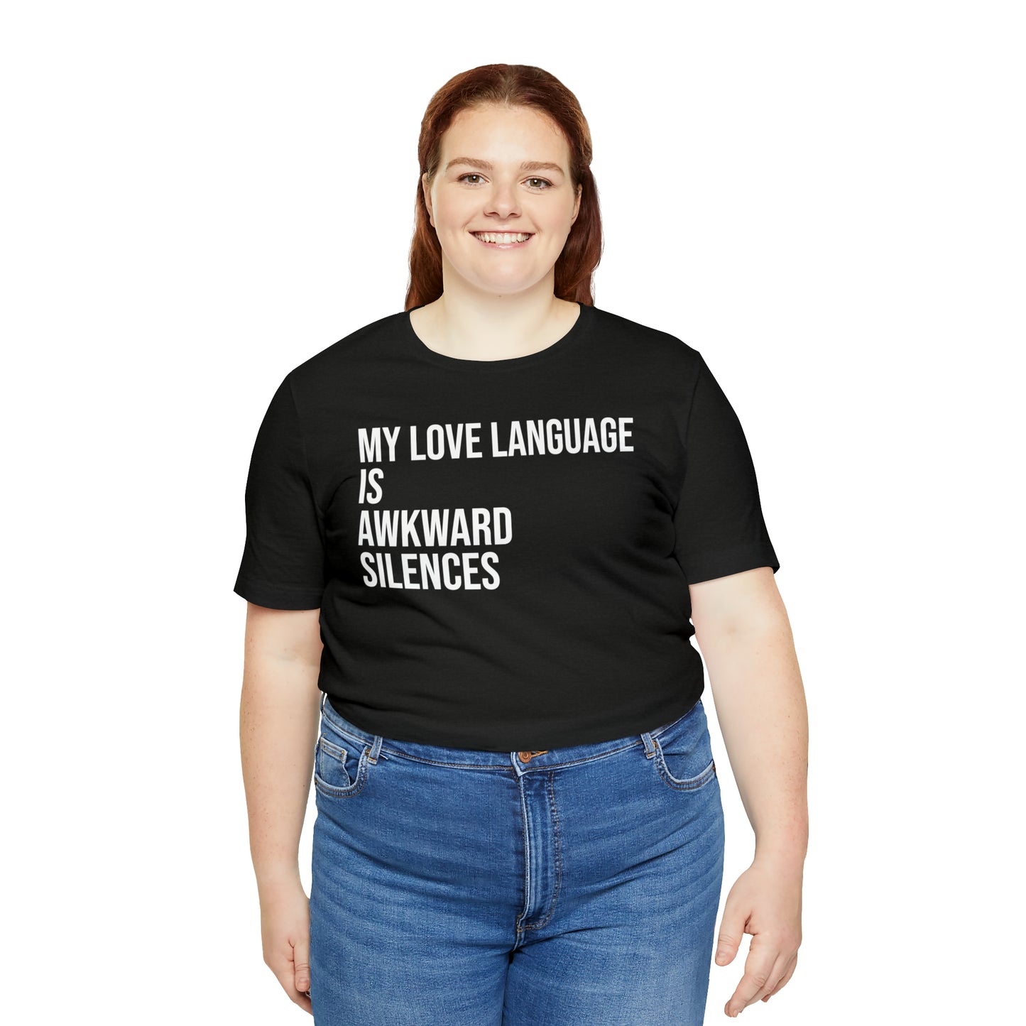 My Love Language Is Awkward Silences Shirt - T-Shirt - Cool Father’s Day Shirt - Funny Dad Shirt - Father Figure Shirt - Entrepreneur - Parenting