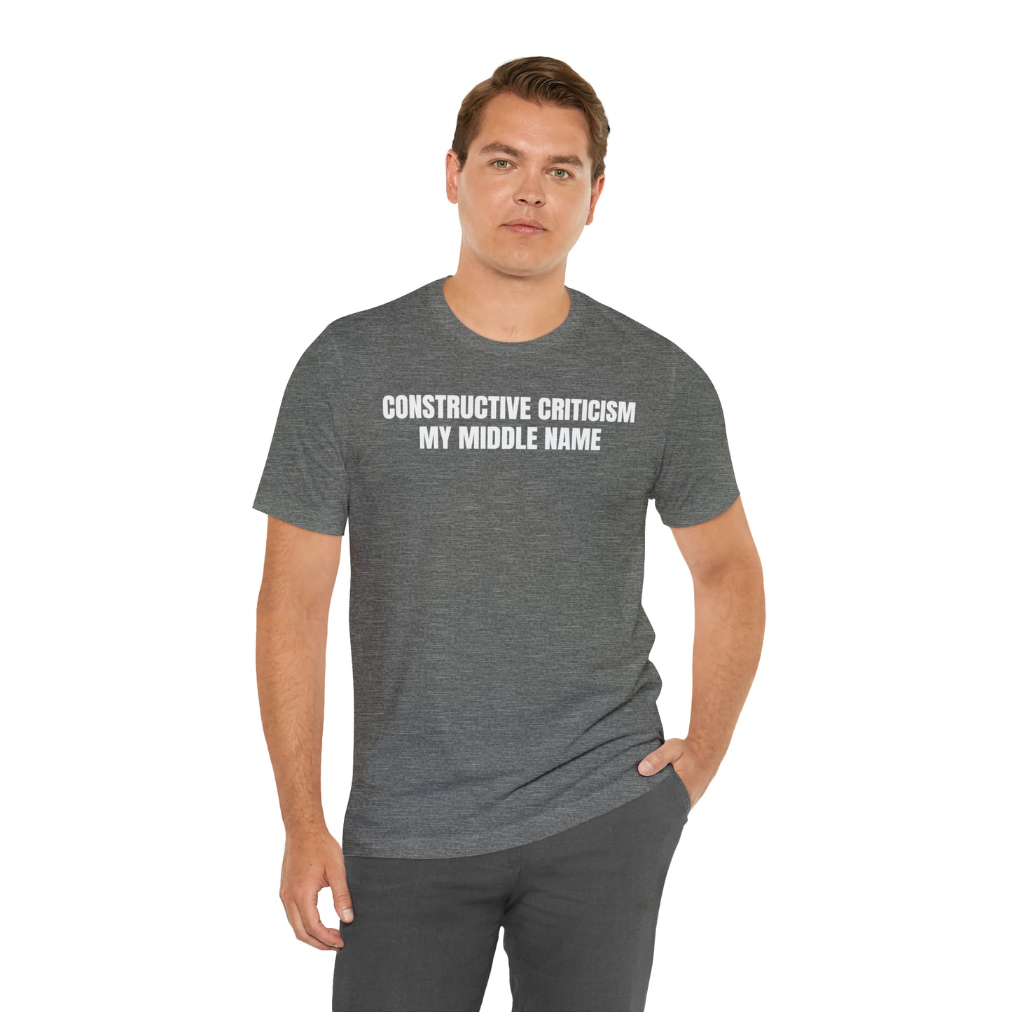 Constructive Criticism My Middle Name Shirt - T-Shirt - Cool Father’s Day Shirt - Funny Dad Shirt - Father Figure Shirt - Entrepreneur - Parenting