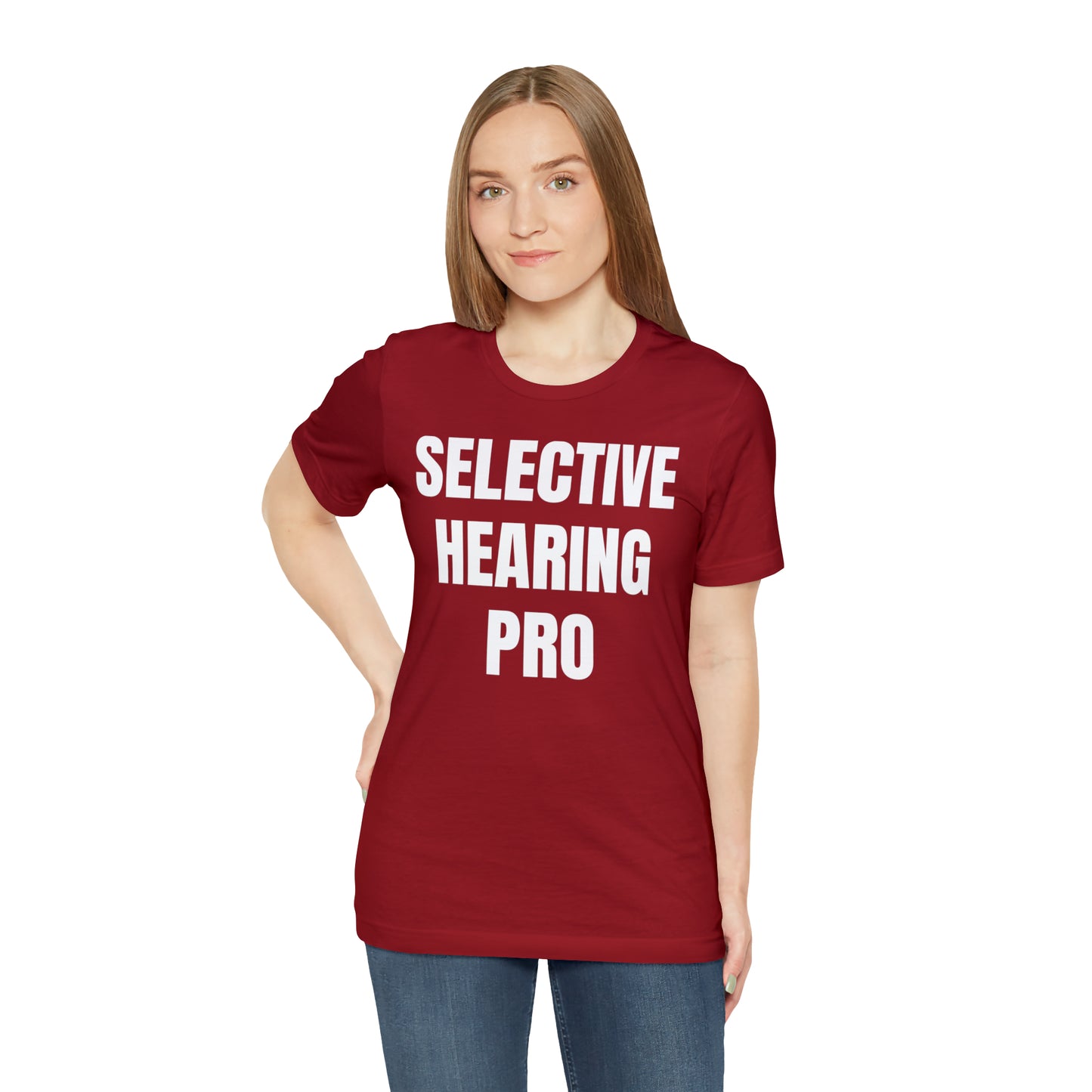 Selective Hearing Pro Shirt - T-Shirt - Cool Father’s Day Shirt - Funny Dad Shirt - Father Figure Shirt - Entrepreneur - Parenting