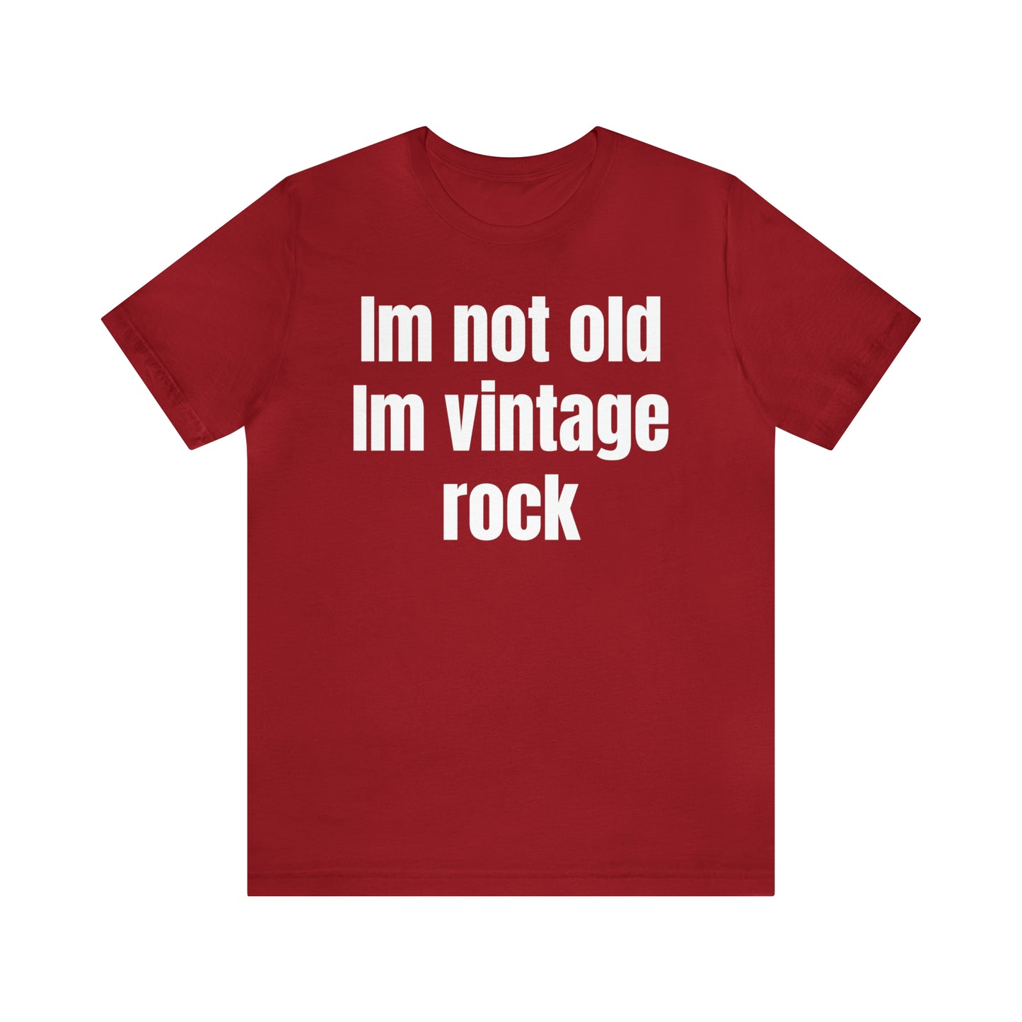 I'm Not Old I'm Vintage Rock Shirt - T-Shirt - Cool Father’s Day Shirt - Funny Dad Shirt - Father Figure Shirt - Entrepreneur - Moms - Mothers - Parenting