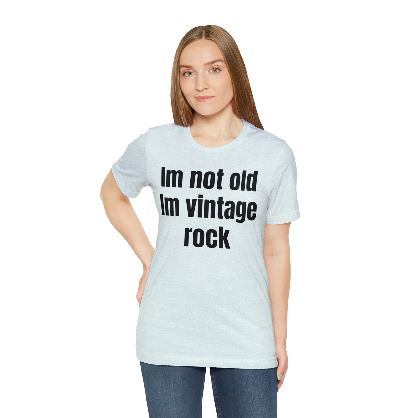 I'm Not Old I'm Vintage Rock Shirt - T-Shirt - Cool Father’s Day Shirt - Funny Dad Shirt - Father Figure Shirt - Entrepreneur - Moms - Mothers - Parenting