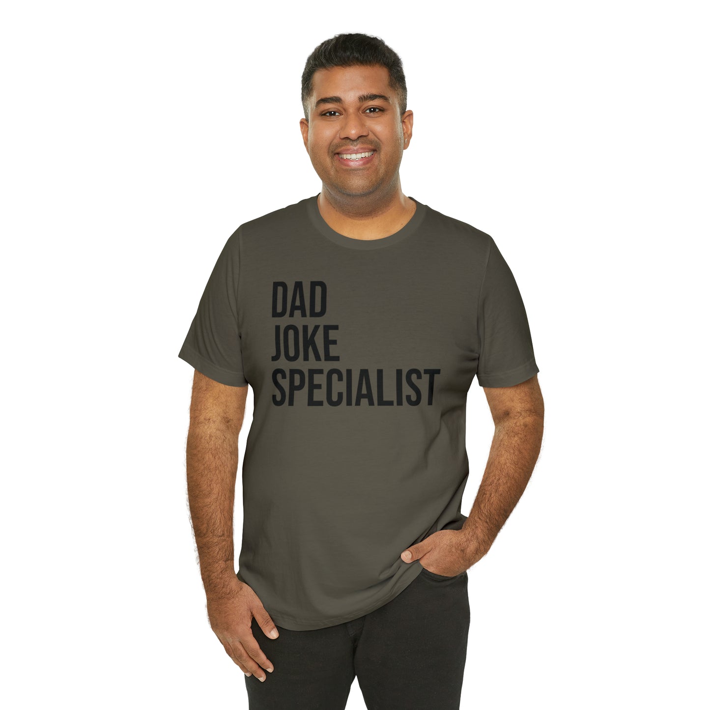 Dad Joke Specialist - Dad T Shirt - Dad Gift - Papa T Shirt - Father Gifts - Daddy T Shirt - Daddy Gift