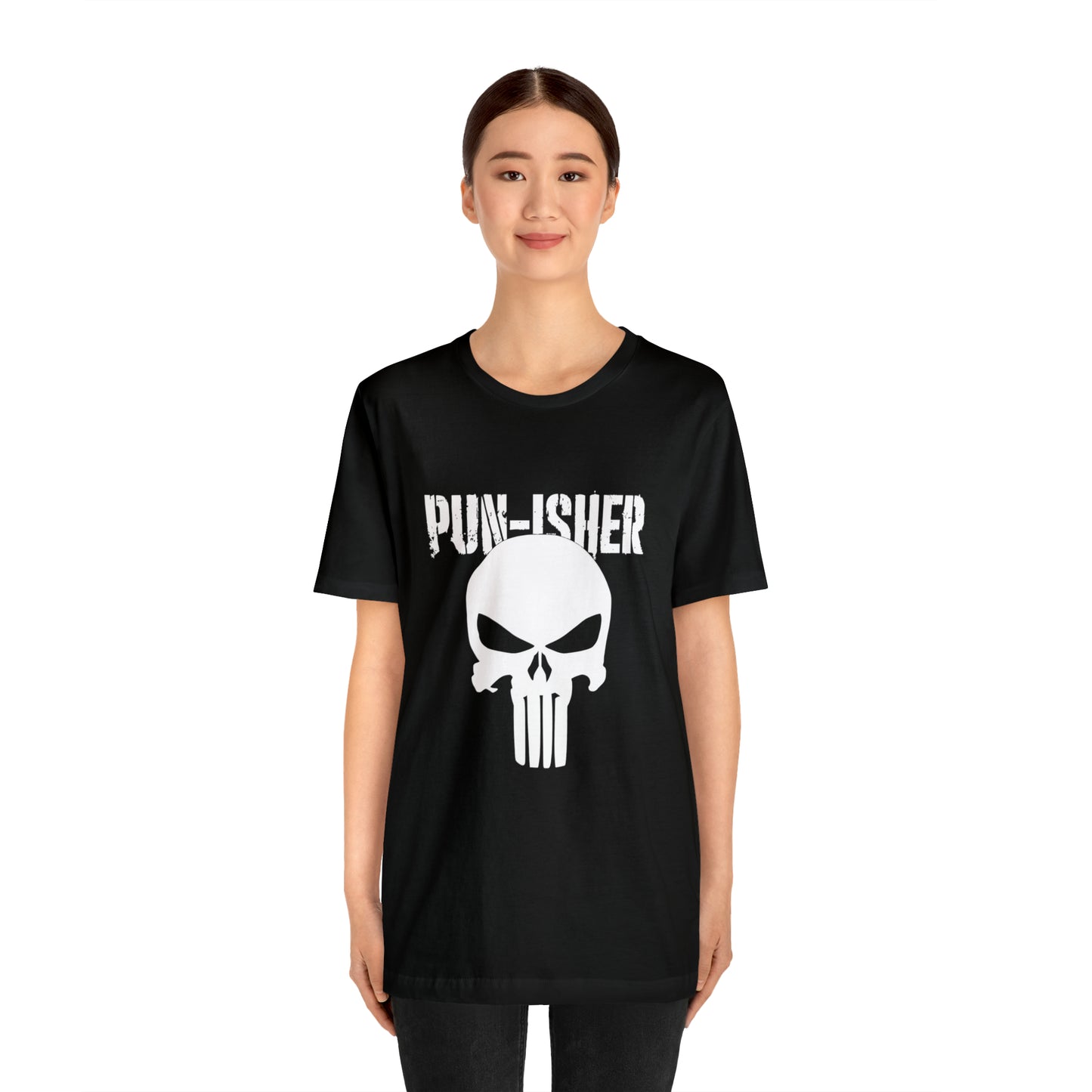 Pun-Isher Punisher Pun Dad Shirt - T-Shirt - Cool Father’s Day Shirt - Funny Dad Shirt - Father Figure Shirt