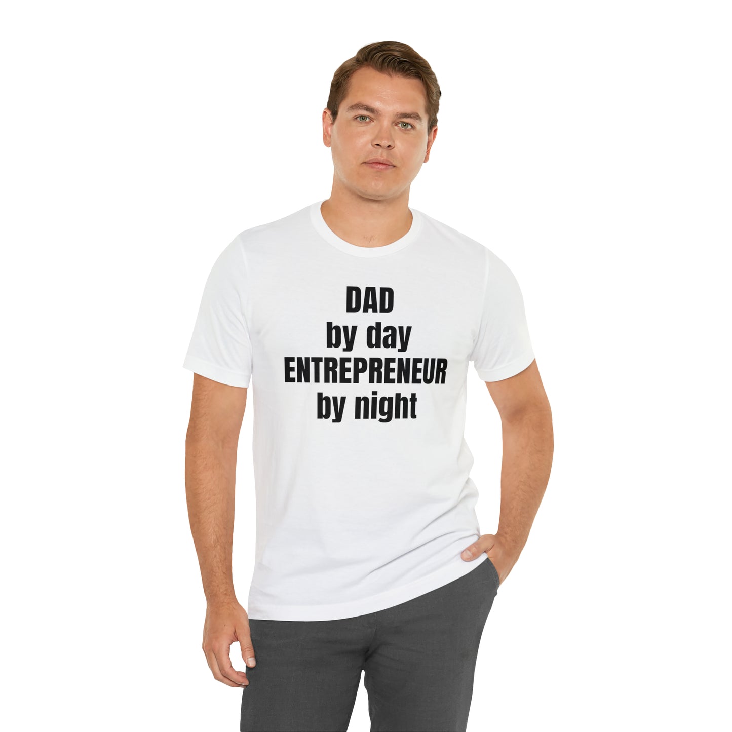 Dad by Day Entrepreneur by Night Dad Shirt - T-Shirt - Cool Father’s Day Shirt - Funny Dad Shirt - Father Figure Shirt