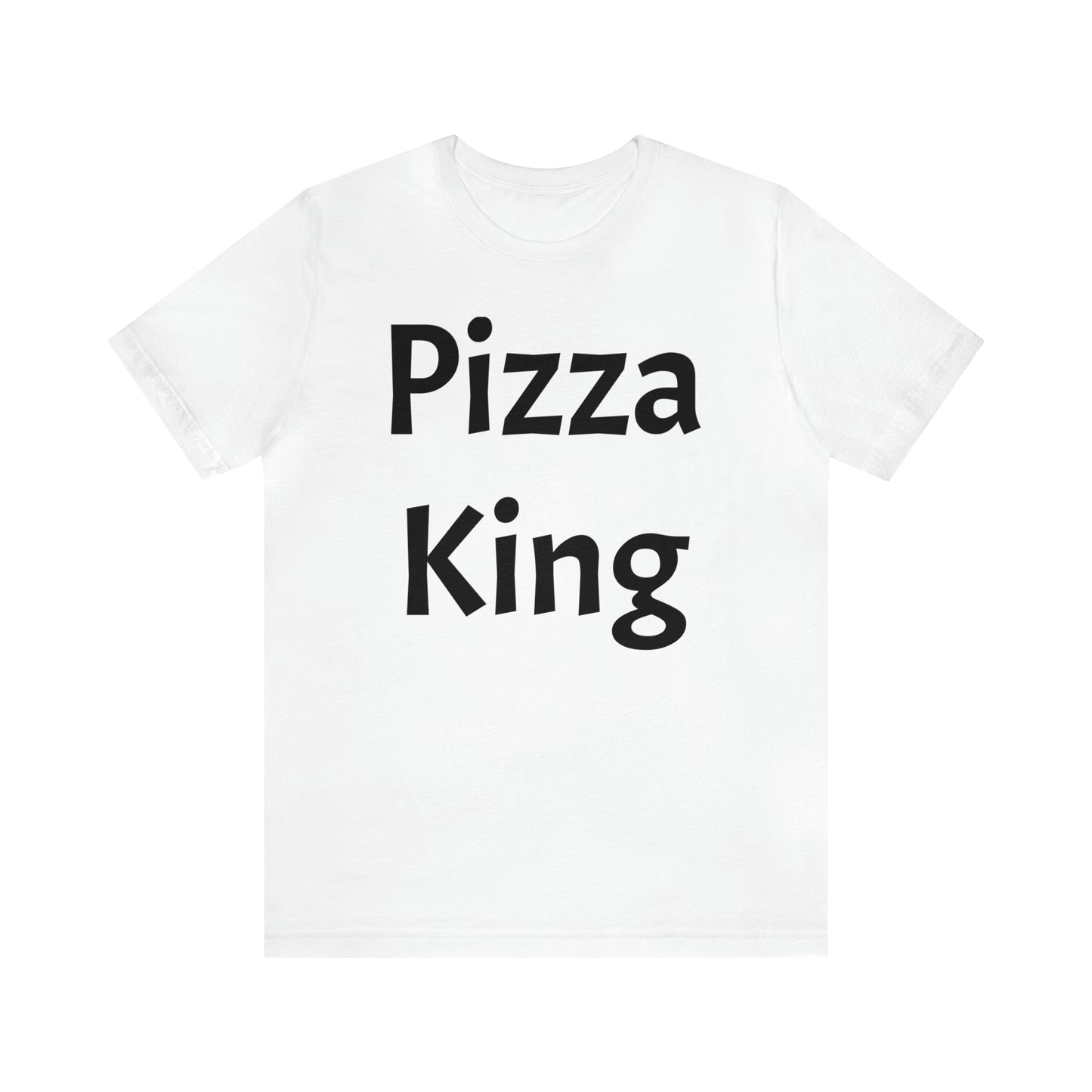 Pizza King Dad Shirt - T-Shirt - Cool Father’s Day Shirt - Funny Dad Shirt - Father Figure Shirt