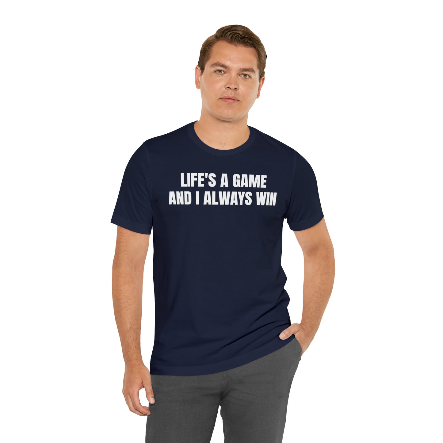 Life's A Game I Always Win Shirt - T-Shirt - Cool Father’s Day Shirt - Funny Dad Shirt - Father Figure Shirt - Entrepreneur - Parenting