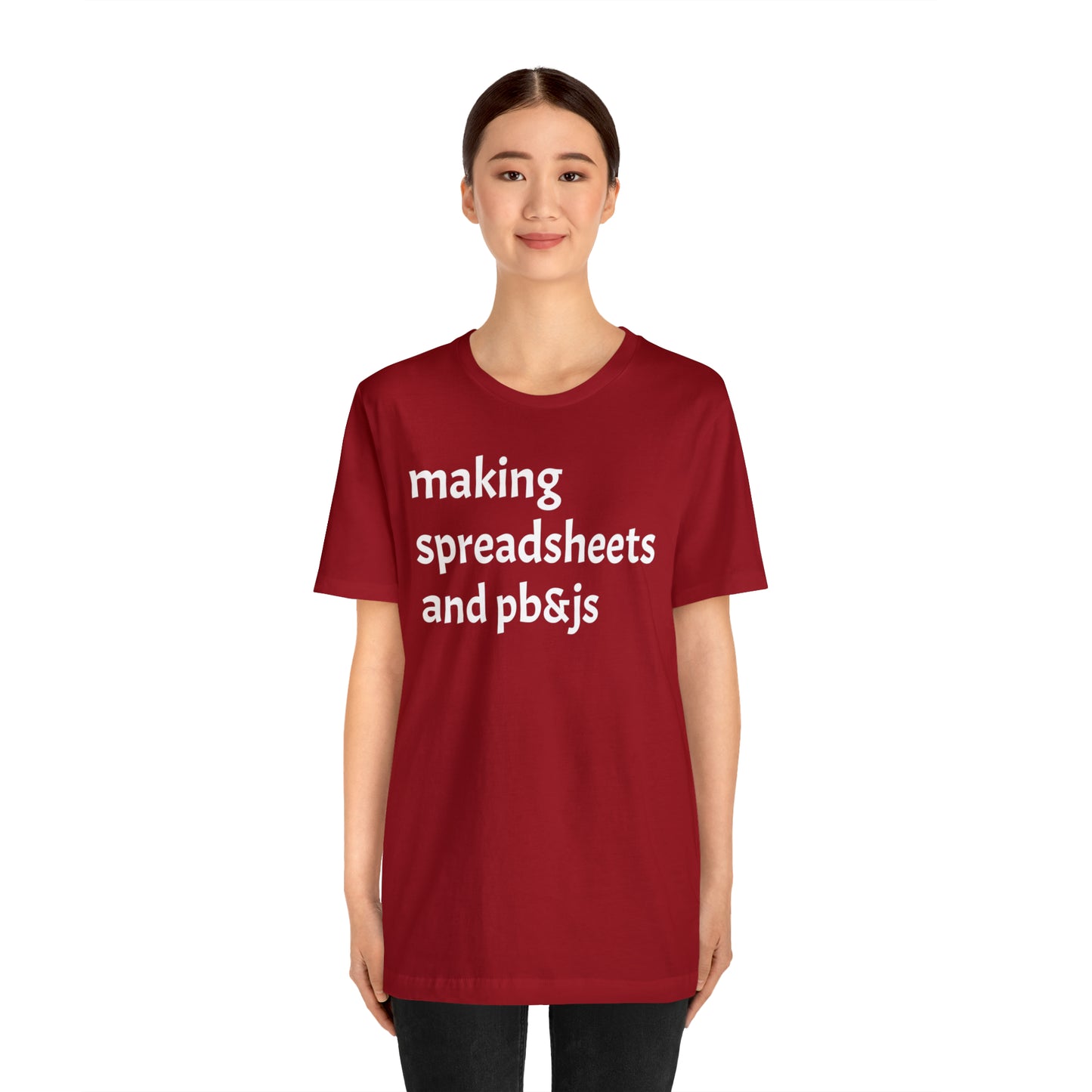 Making Spreadsheets & PB&Js Dad Shirt - T-Shirt - Cool Father’s Day Shirt - Funny Dad Shirt - Father Figure Shirt - Mom - Mothers - Entrepreneur