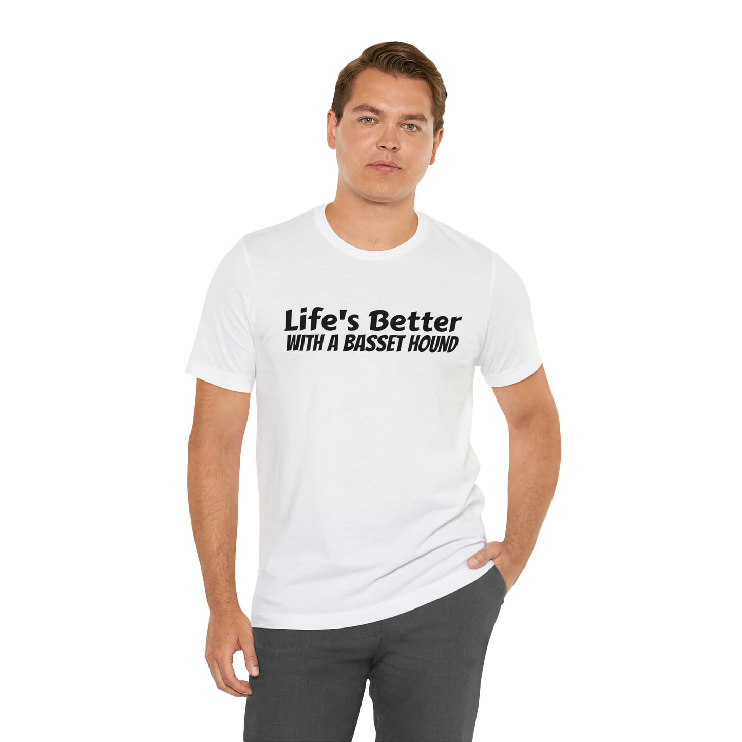 Life's Better with a Basset Dad Shirt - T-Shirt - Cool Father’s Day Shirt - Funny Dad Shirt - Father Figure Shirt