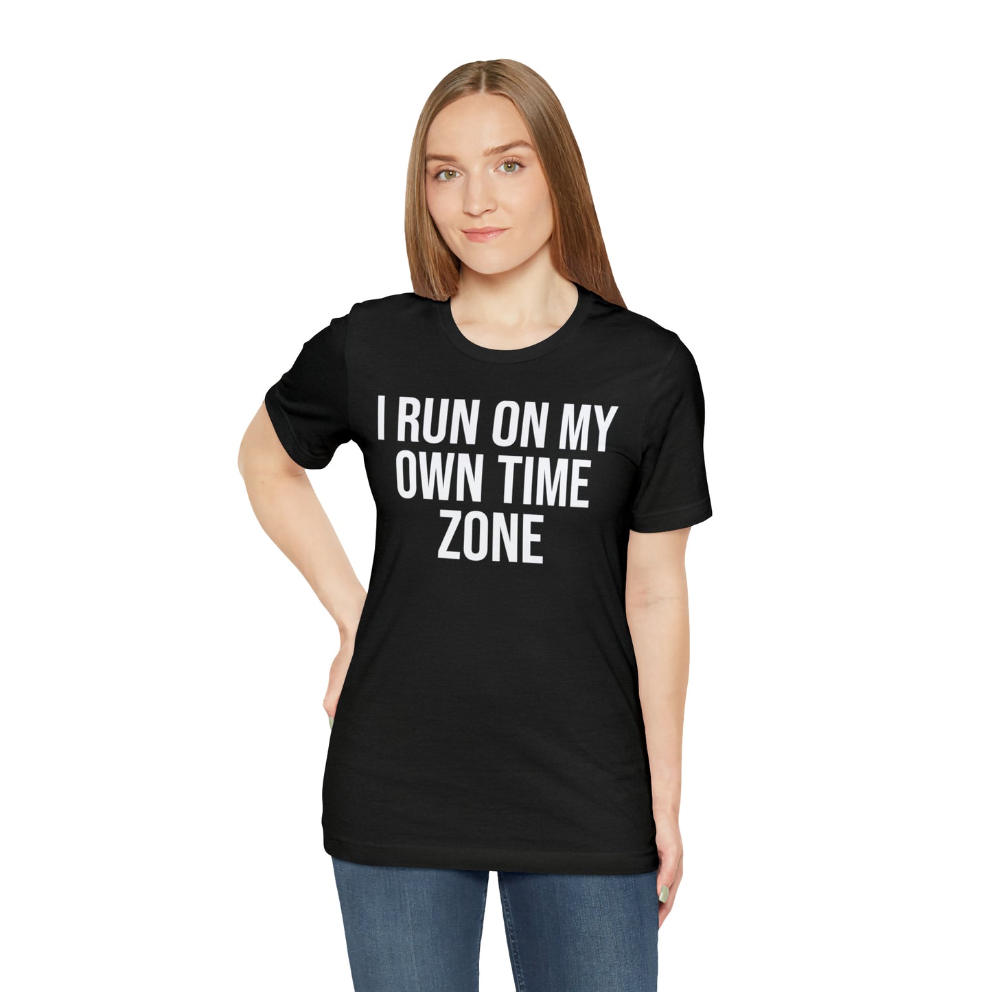 I Run On My Own Time Zone Shirt - T-Shirt - Cool Father’s Day Shirt - Funny Dad Shirt - Father Figure Shirt - Entrepreneur - Parenting