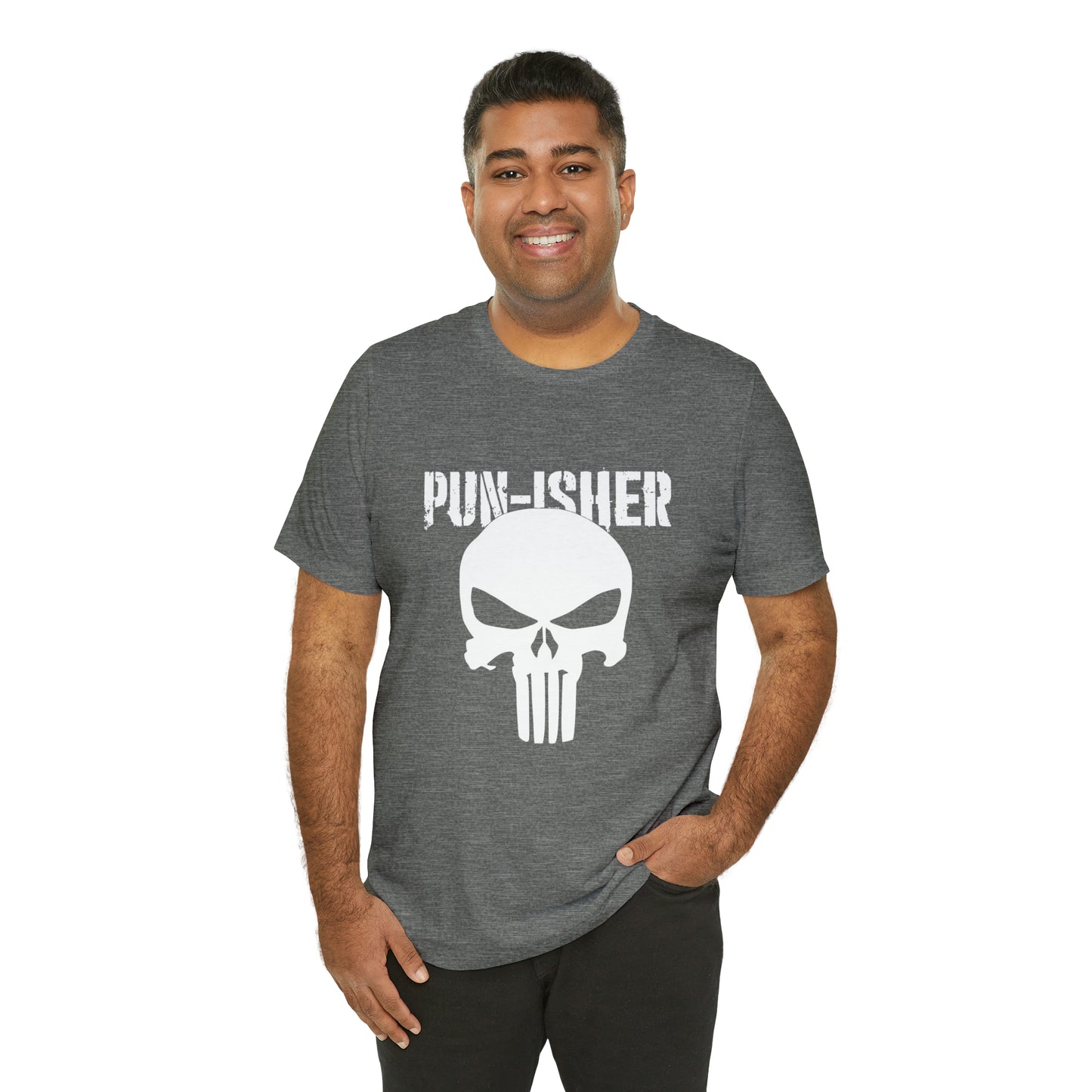 Pun-Isher Punisher Pun Dad Shirt - T-Shirt - Cool Father’s Day Shirt - Funny Dad Shirt - Father Figure Shirt