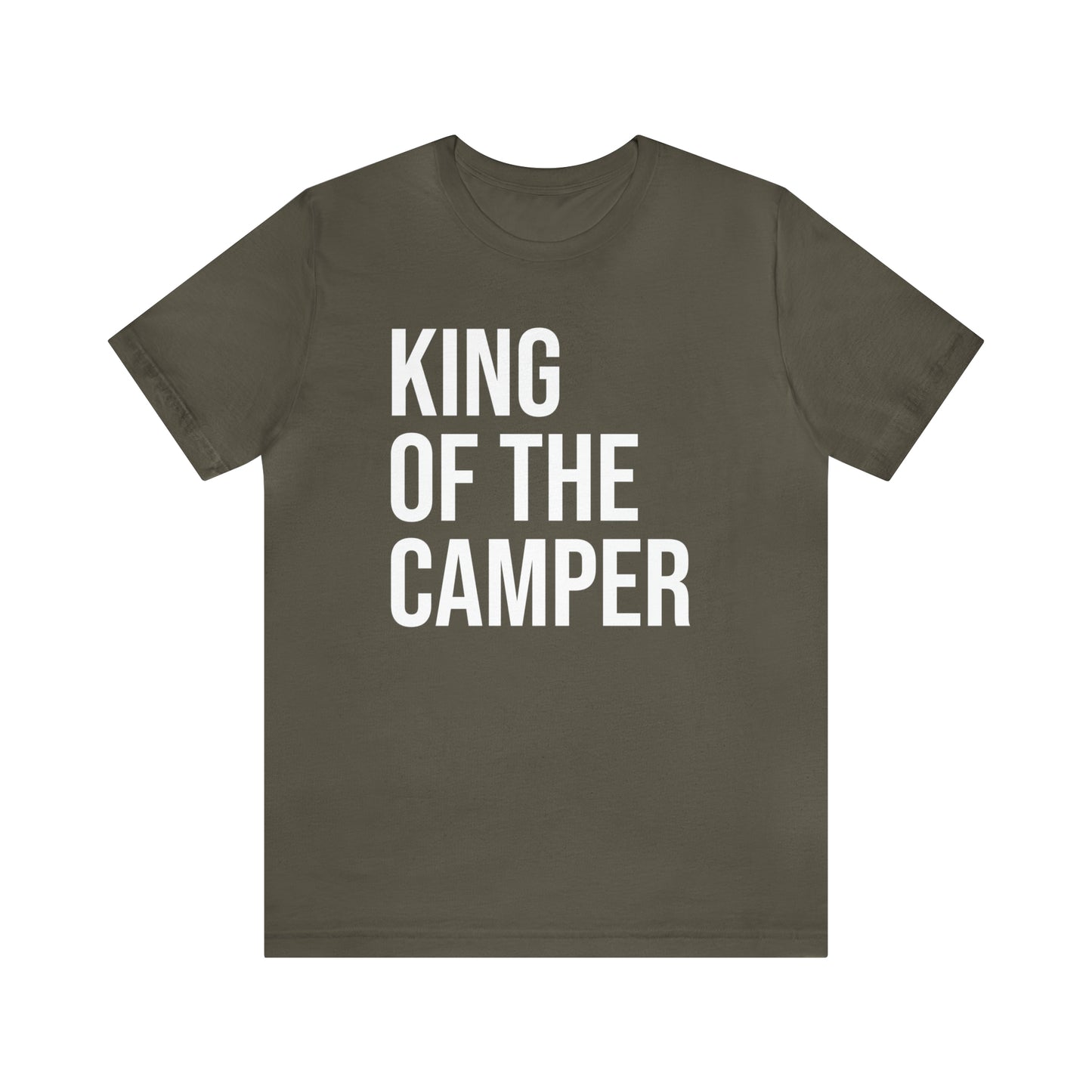 King of the Camper Dad Shirt - T-Shirt - Cool Father’s Day Shirt - Funny Dad Shirt - Father Figure Shirt