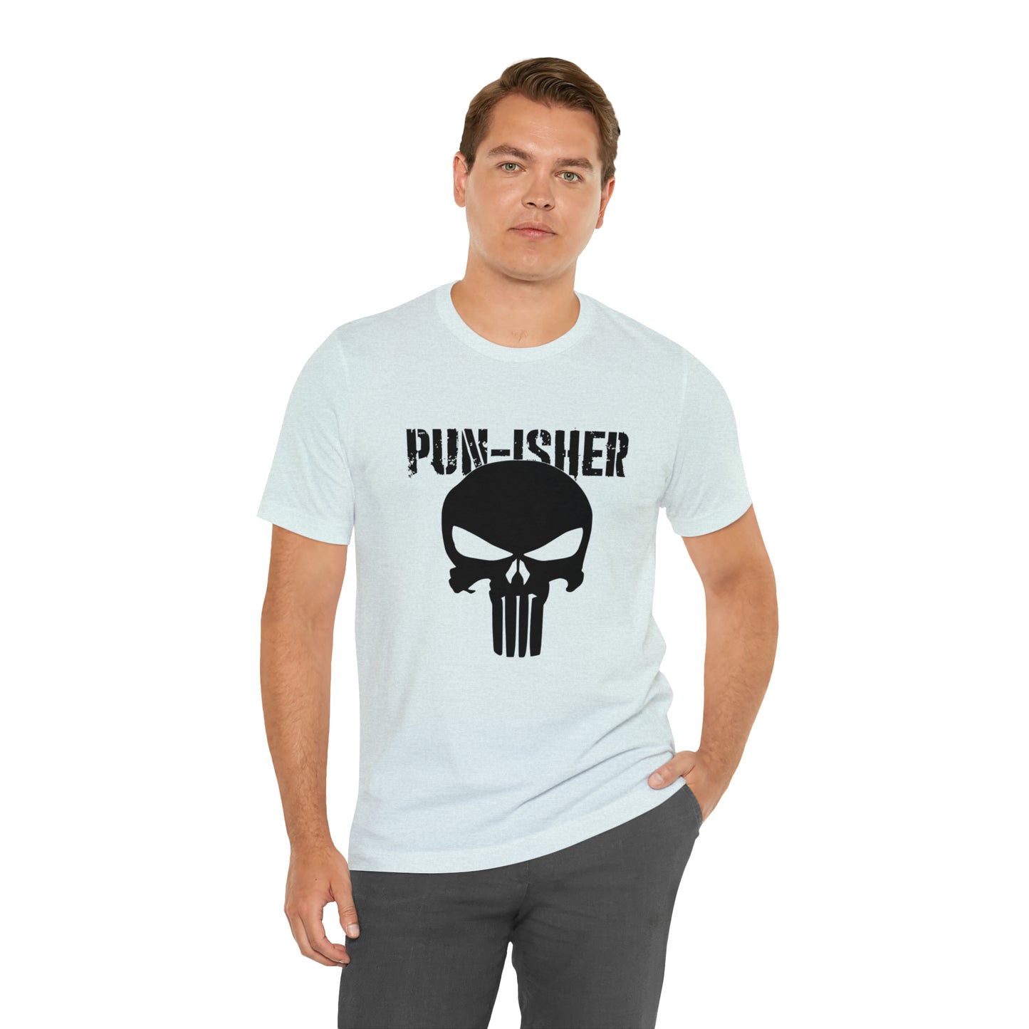 Pun-Isher Punisher Pun Dad Shirt - T-Shirt - Cool Father’s Day Shirt - Funny Dad Shirt - Father Figure Shirt