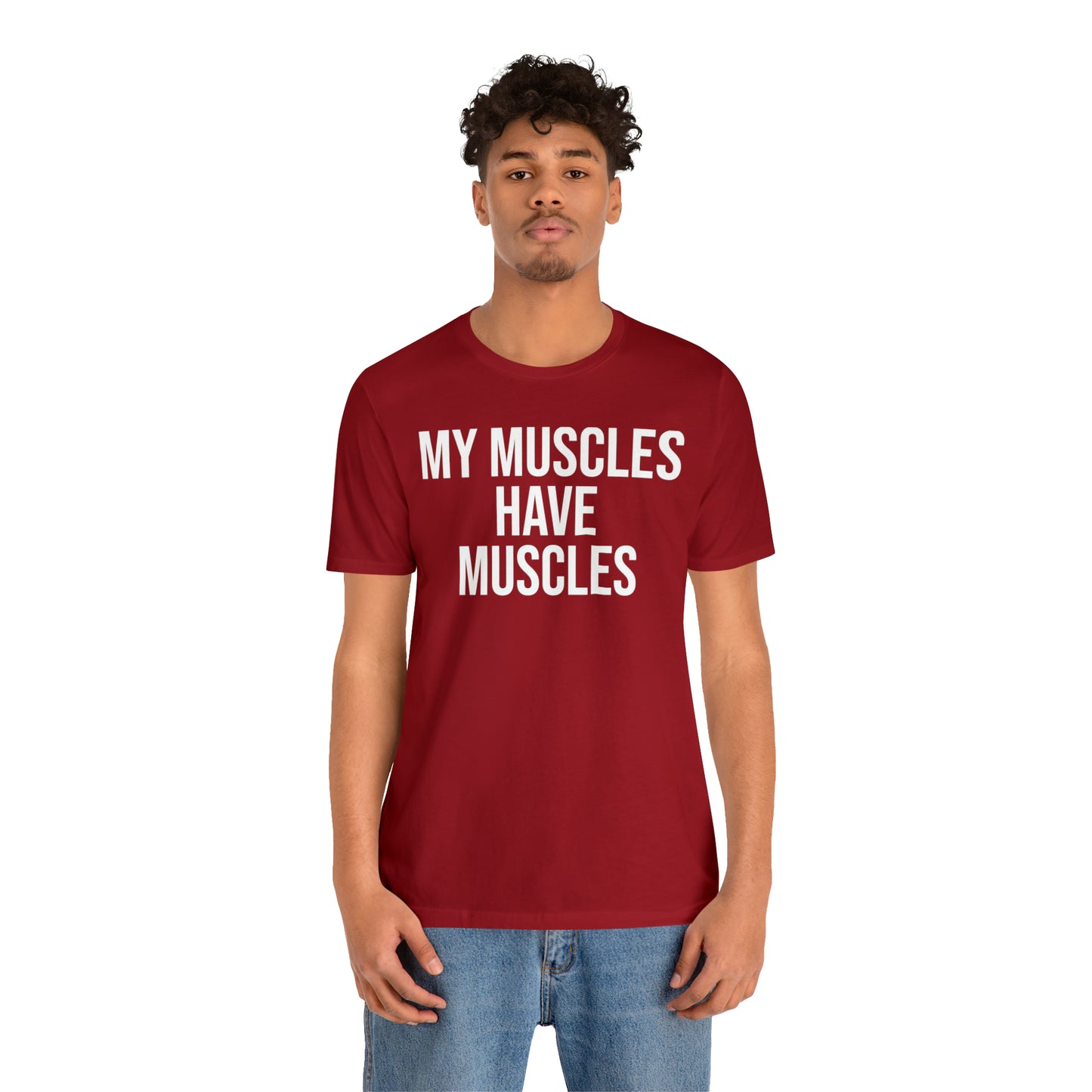 My Muscles Have Muscles Shirt - T-Shirt - Cool Father’s Day Shirt - Funny Dad Shirt - Father Figure Shirt - Entrepreneur - Parenting