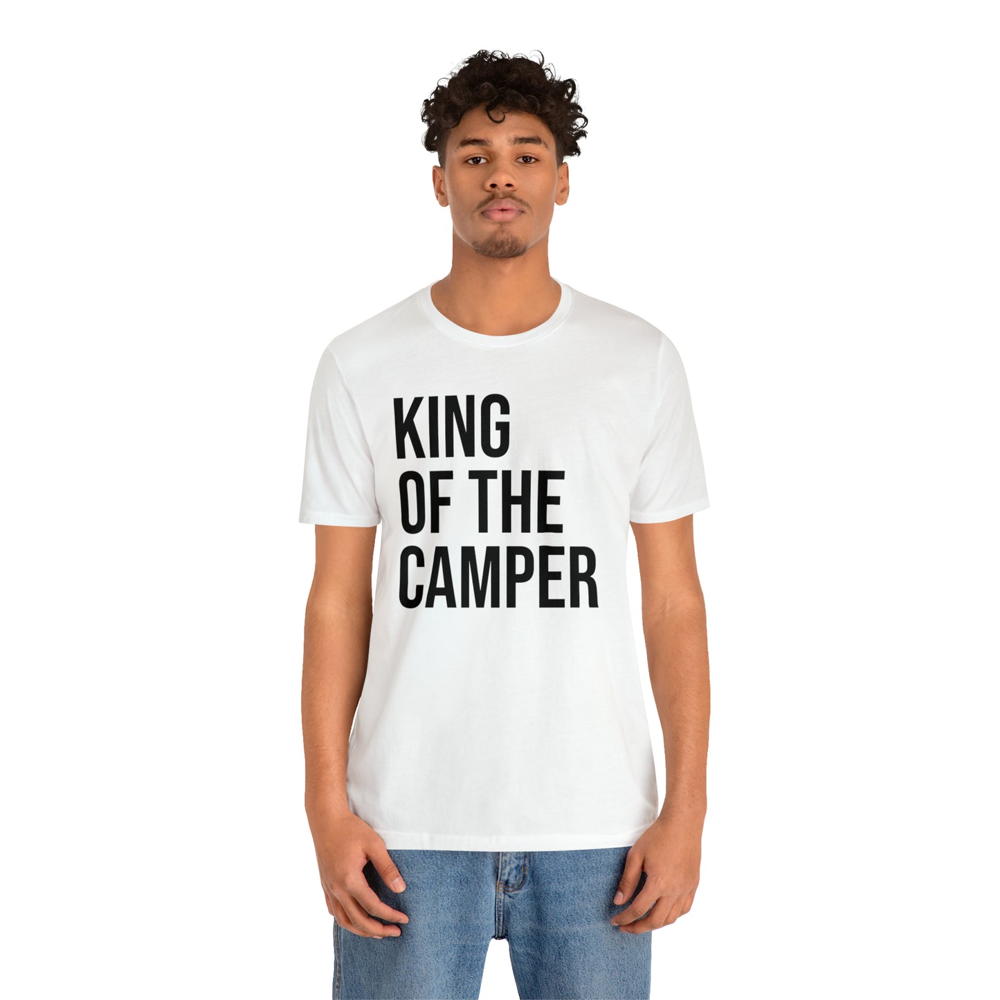 King of the Camper Dad Shirt - T-Shirt - Cool Father’s Day Shirt - Funny Dad Shirt - Father Figure Shirt