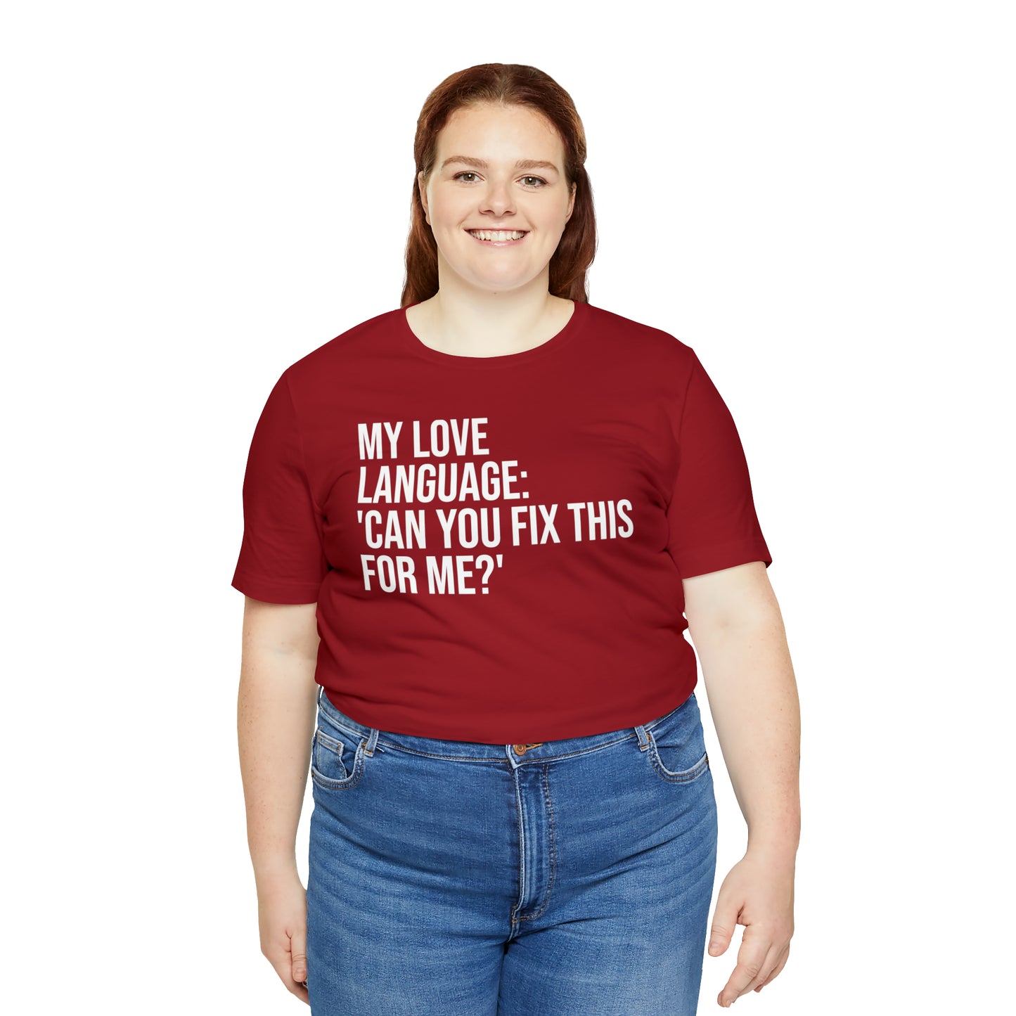 My Love Language: Can You Fix This For Me? Shirt - T-Shirt - Funny Dad Shirt - Love Language - Parenting - Mom - Mothers