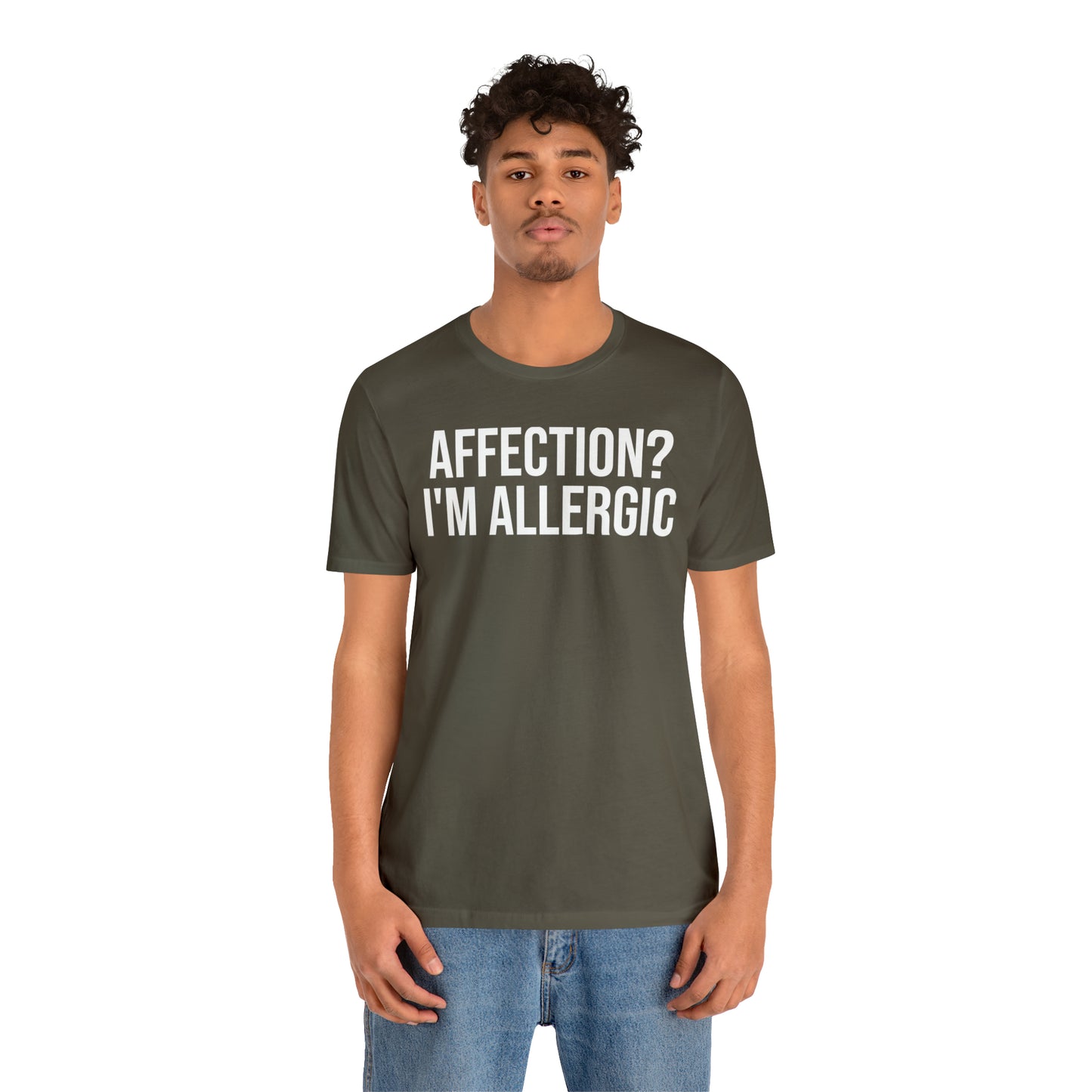 Affection? I'm Allergic Shirt - T-Shirt - Cool Father’s Day Shirt - Funny Dad Shirt - Father Figure Shirt - Entrepreneur - Parenting - Mom - Mothers