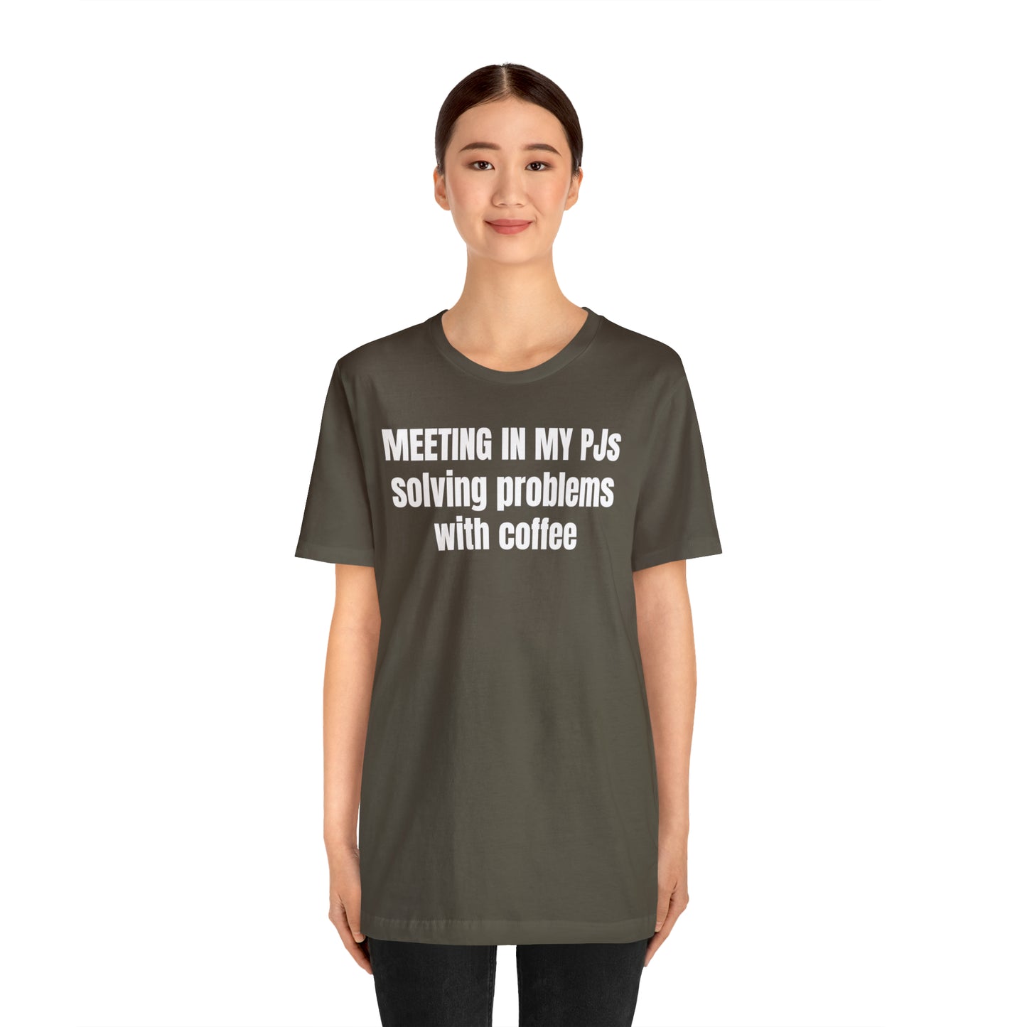 Meeting in my PJs Dad Shirt - T-Shirt - Cool Father’s Day Shirt - Funny Dad Shirt - Father Figure Shirt - Mom - Mothers - Entrepreneur