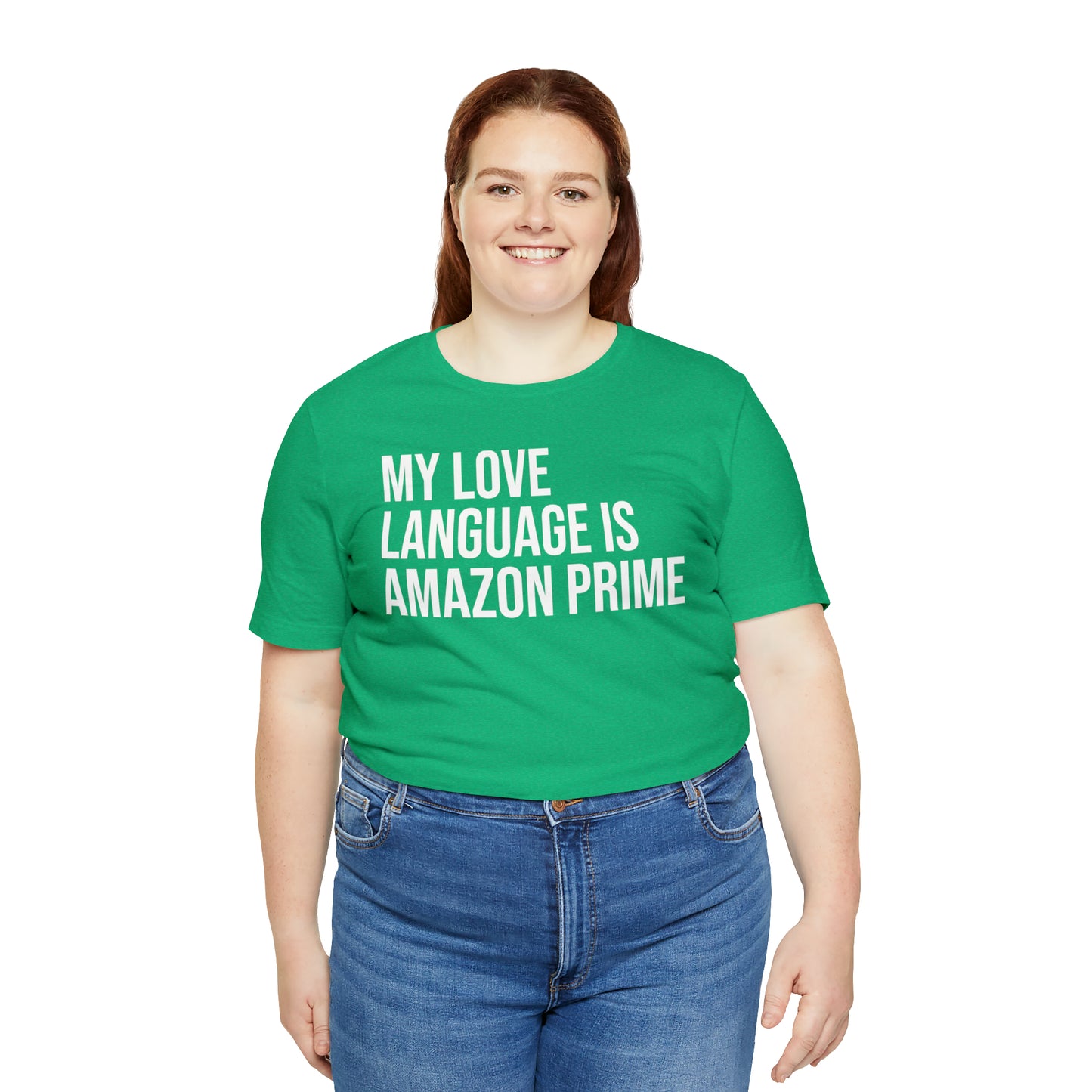 My Love Language is Amazon Prime Shirt - T-Shirt - Funny Dad Shirt - Love Language - Parenting - Mom - Mothers