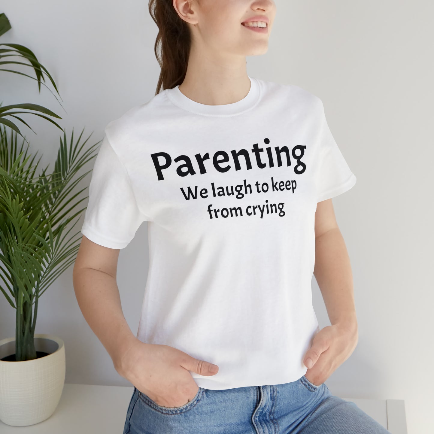 Parenting Keep From Crying - T-Shirt - Cool Father’s Day Shirt - Funny Dad Shirt - Father Figure Shirt - Moms - Mothers - Parent