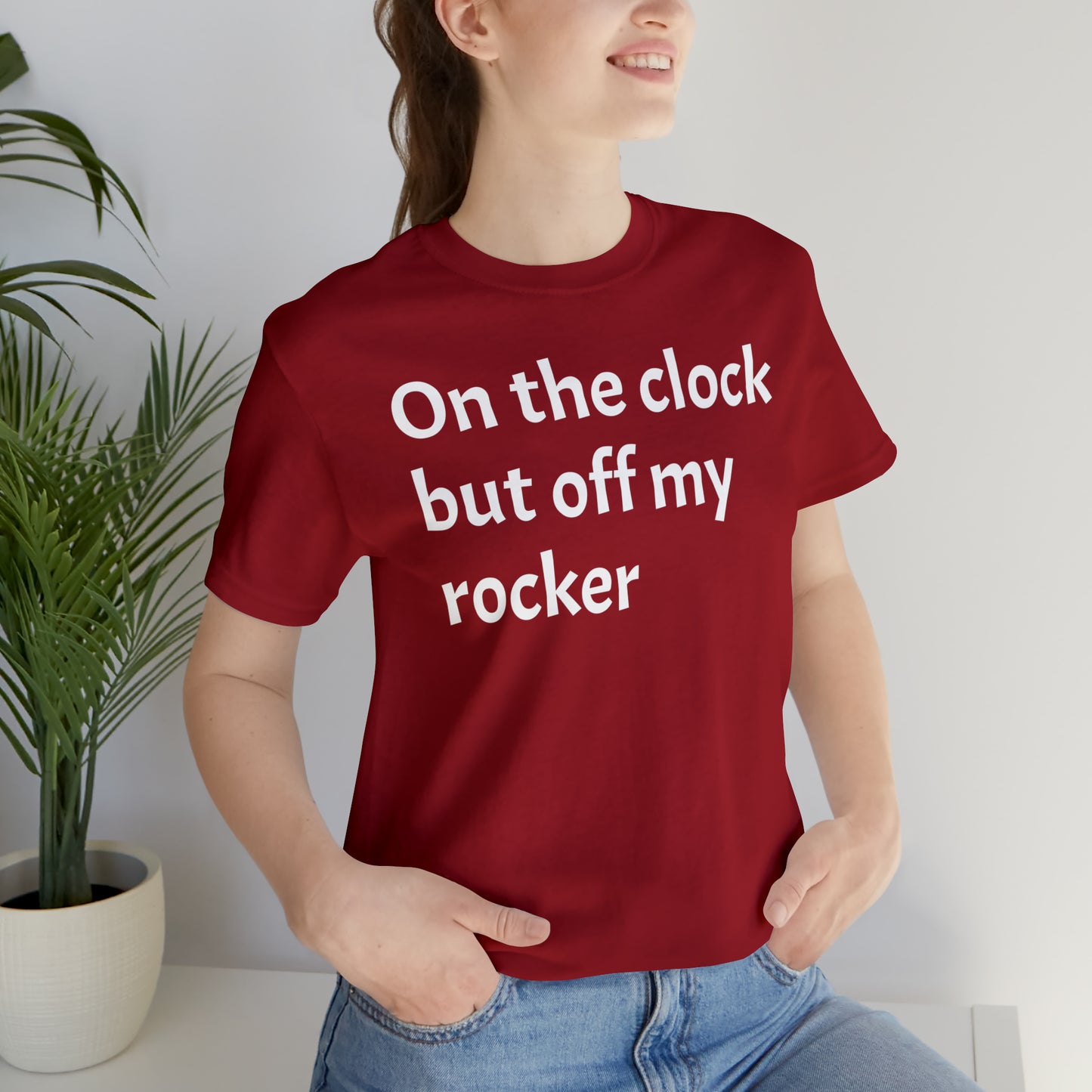 On the Clock Off My Rocker Funny Shirt - T-Shirt - Cool Father’s Day Shirt - Funny Dad Shirt - Mother's Shirt - Mom Shirt