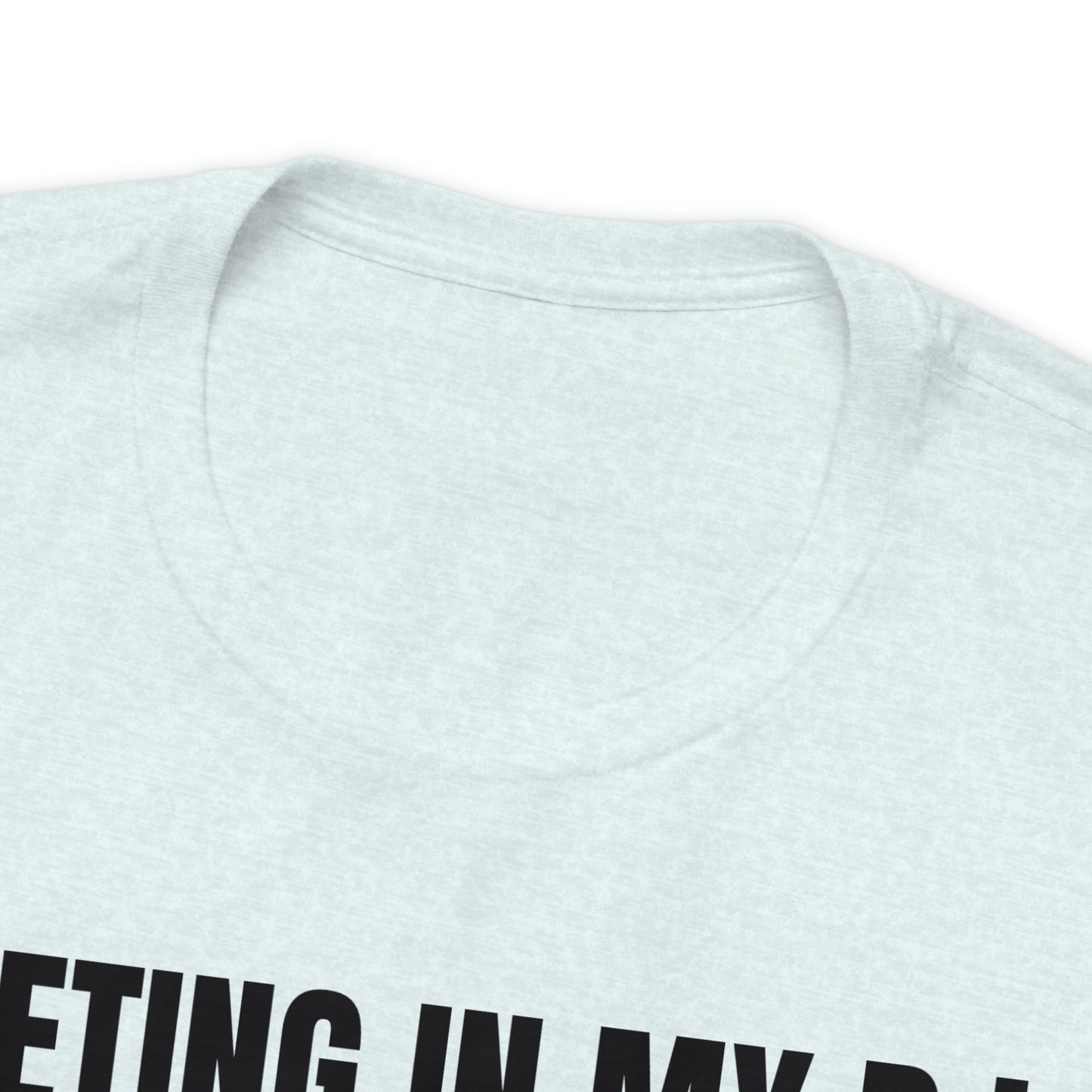 Meeting in my PJs Dad Shirt - T-Shirt - Cool Father’s Day Shirt - Funny Dad Shirt - Father Figure Shirt - Mom - Mothers - Entrepreneur