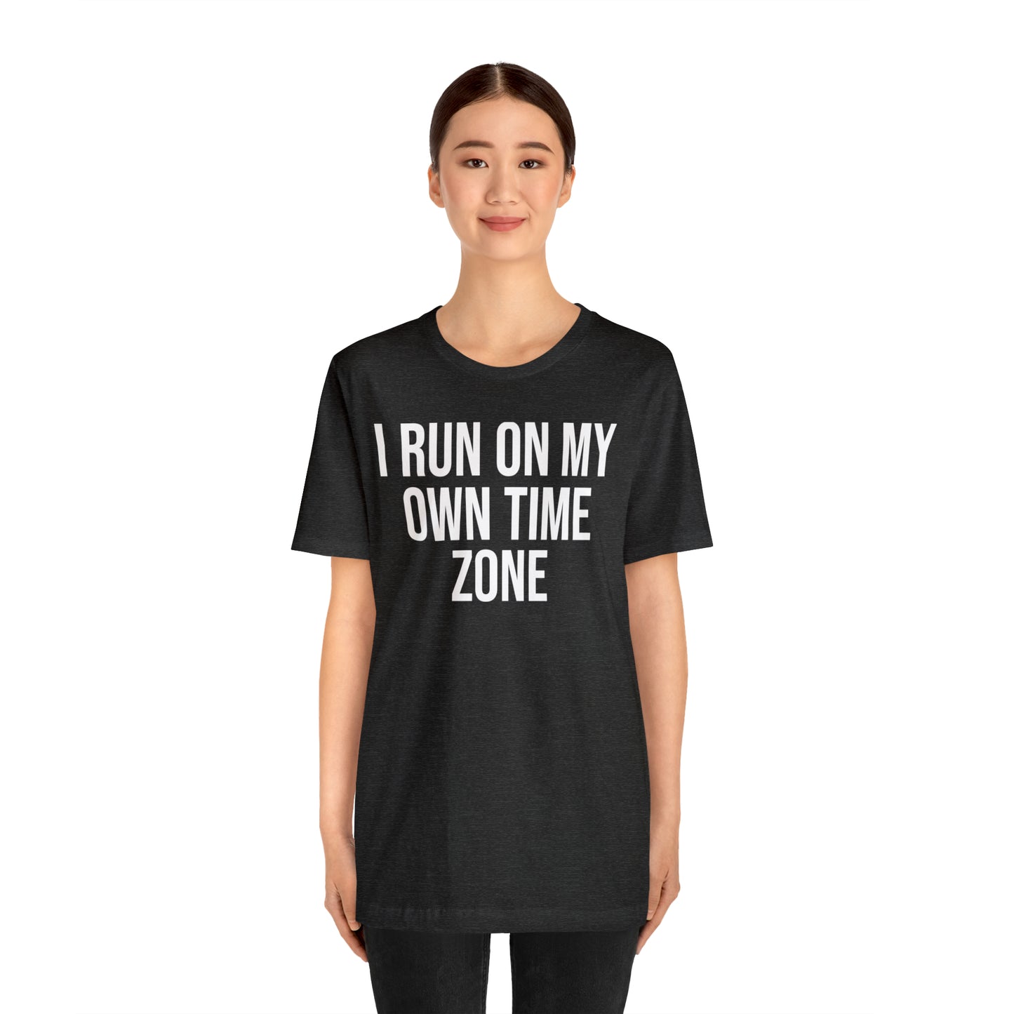 I Run On My Own Time Zone Shirt - T-Shirt - Cool Father’s Day Shirt - Funny Dad Shirt - Father Figure Shirt - Entrepreneur - Parenting