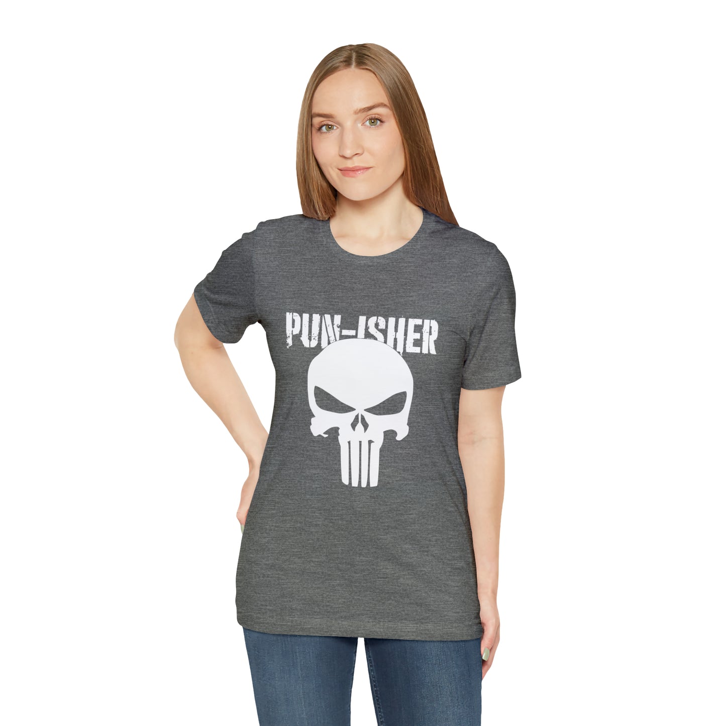 Pun-Isher Punisher Pun Dad Shirt - T-Shirt - Cool Father’s Day Shirt - Funny Dad Shirt - Father Figure Shirt