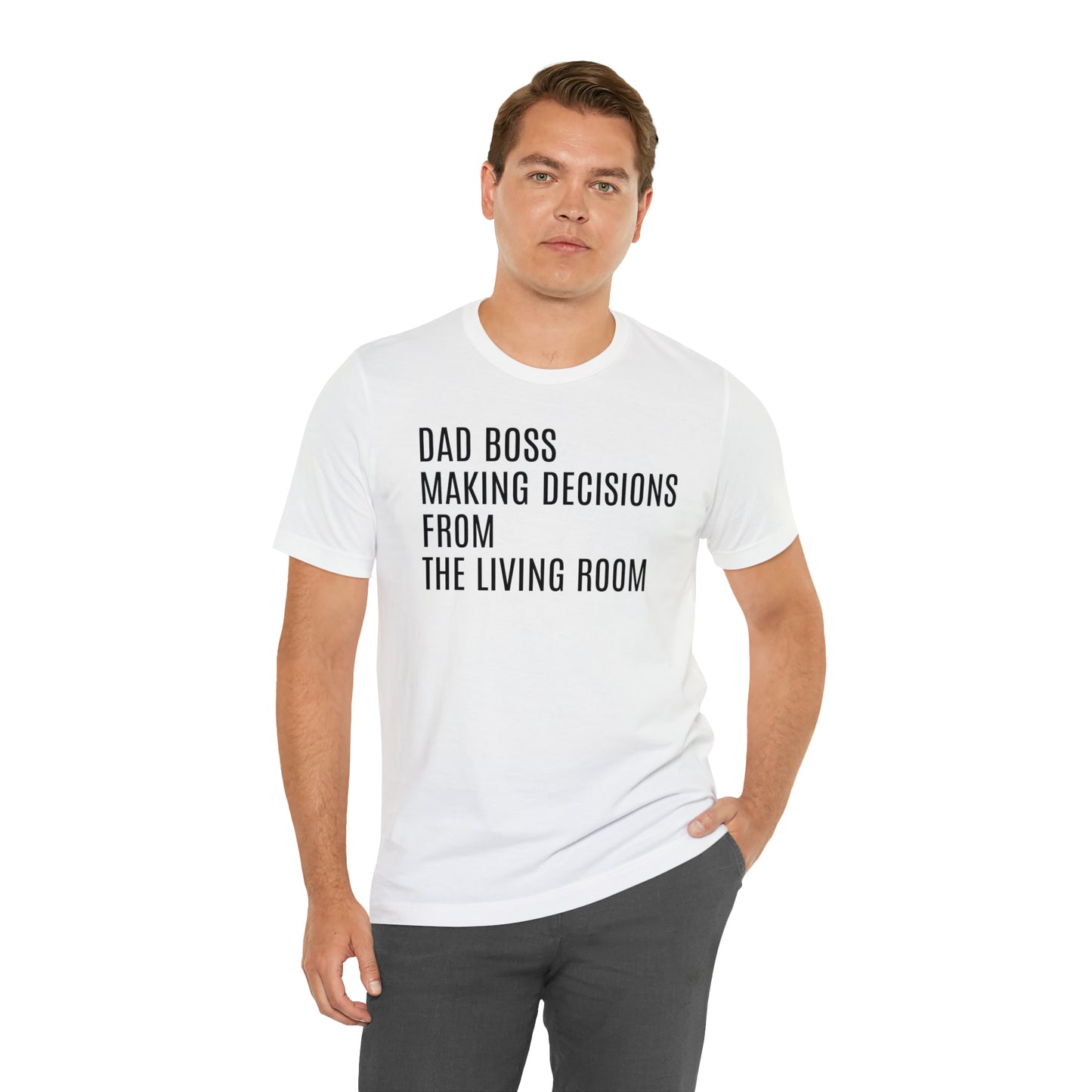 Dad Boss Dad Shirt - T-Shirt - Cool Father’s Day Shirt - Funny Dad Shirt - Father Figure Shirt - Entrepreneur