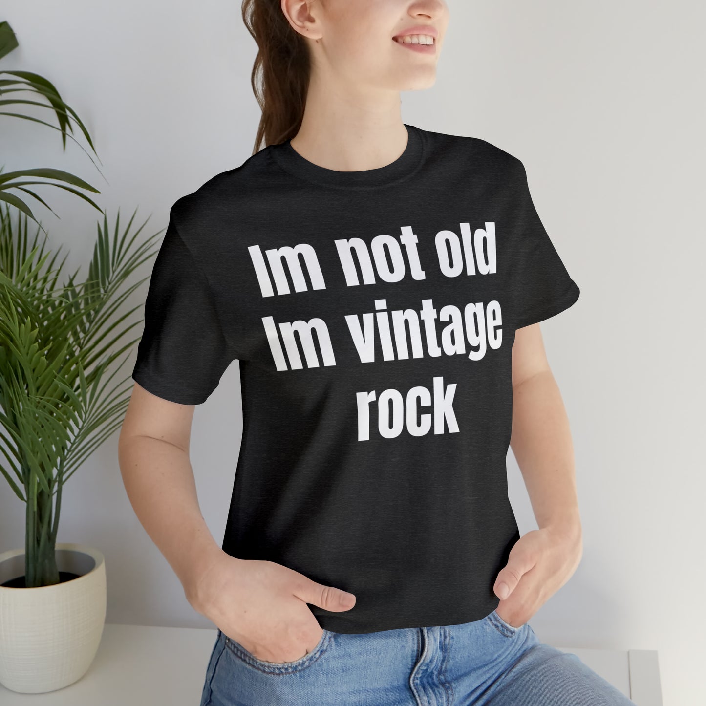 I'm Not Old I'm Vintage Rock Shirt - T-Shirt - Cool Father’s Day Shirt - Funny Dad Shirt - Father Figure Shirt - Entrepreneur - Moms - Mothers - Parenting