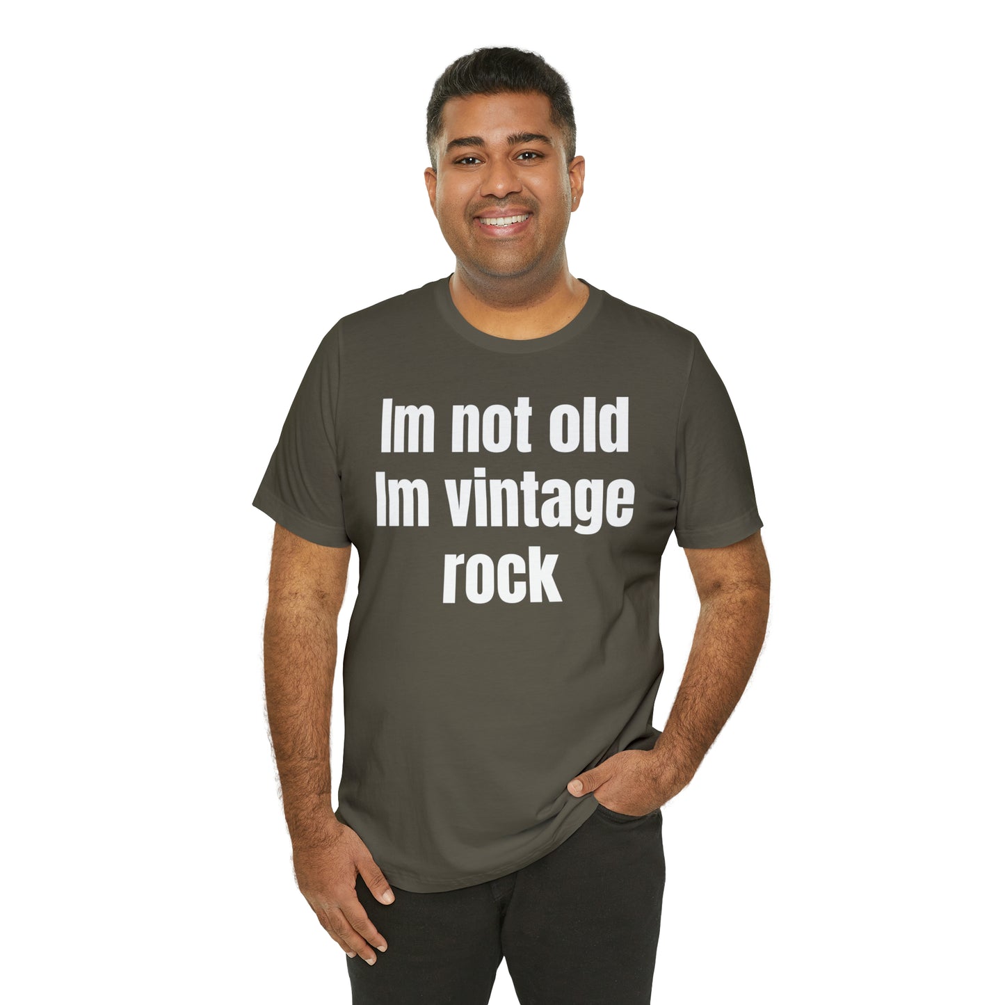 I'm Not Old I'm Vintage Rock Shirt - T-Shirt - Cool Father’s Day Shirt - Funny Dad Shirt - Father Figure Shirt - Entrepreneur - Moms - Mothers - Parenting