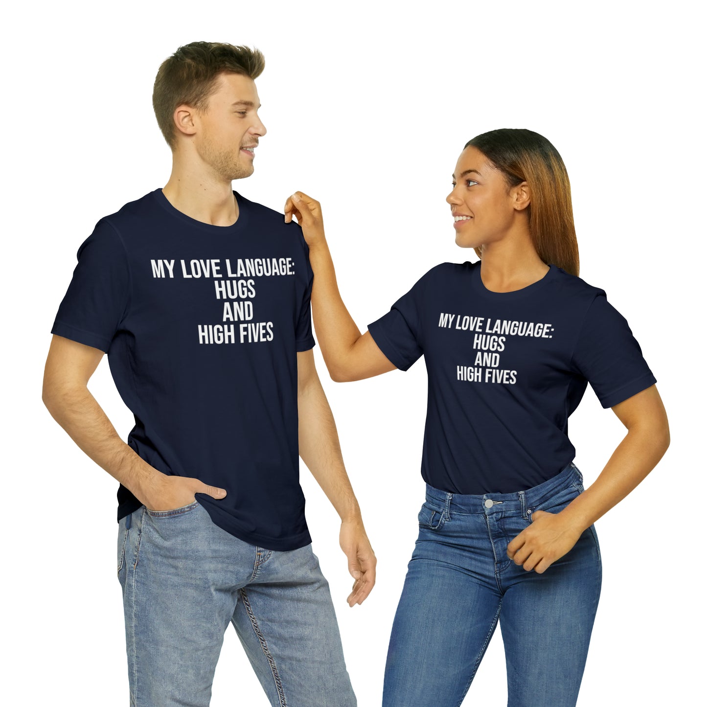 My Love Language: Hugs & High Fives Shirt - T-Shirt - Cool Father’s Day Shirt - Funny Dad Shirt - Love Language - Parenting - Mom - Mothers