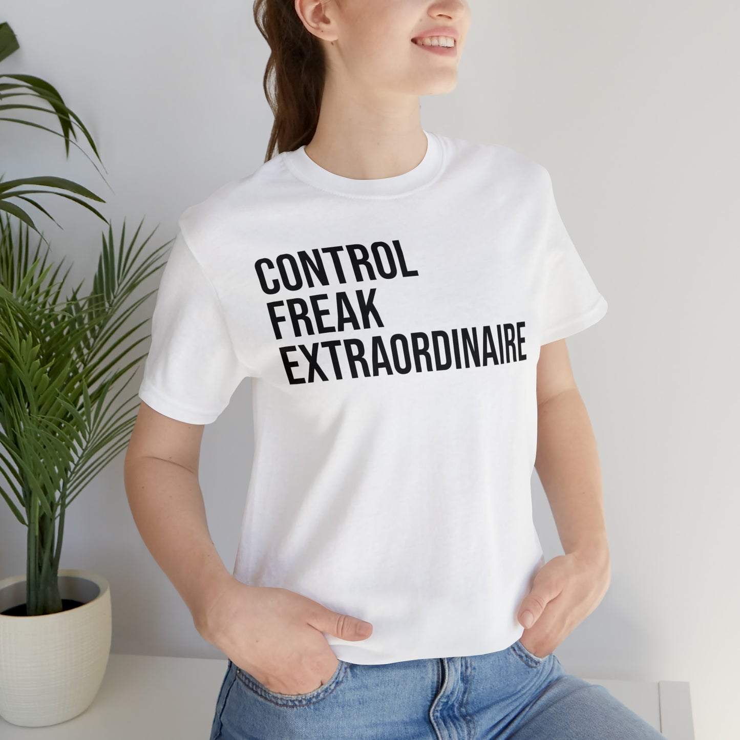 Control Freak Extraordinaire Shirt - T-Shirt - Cool Father’s Day Shirt - Funny Dad Shirt - Father Figure Shirt - Entrepreneur - Parenting - Mom - Mothers