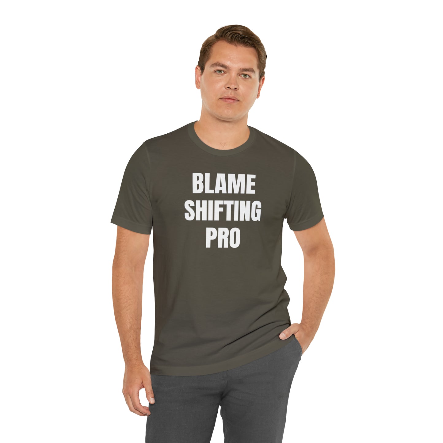 Blame Shifting Pro Shirt - T-Shirt - Cool Father’s Day Shirt - Funny Dad Shirt - Father Figure Shirt - Entrepreneur - Parenting - Mom - Mothers