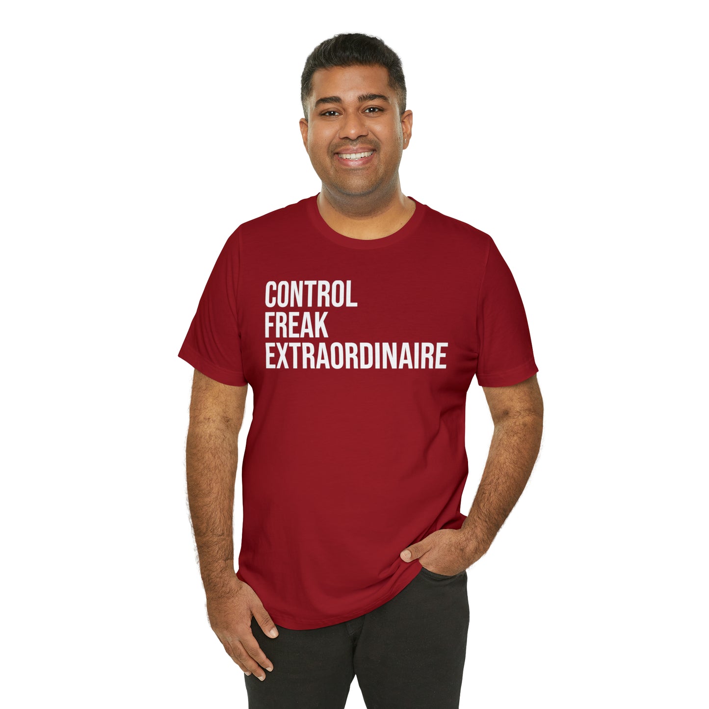 Control Freak Extraordinaire Shirt - T-Shirt - Cool Father’s Day Shirt - Funny Dad Shirt - Father Figure Shirt - Entrepreneur - Parenting - Mom - Mothers