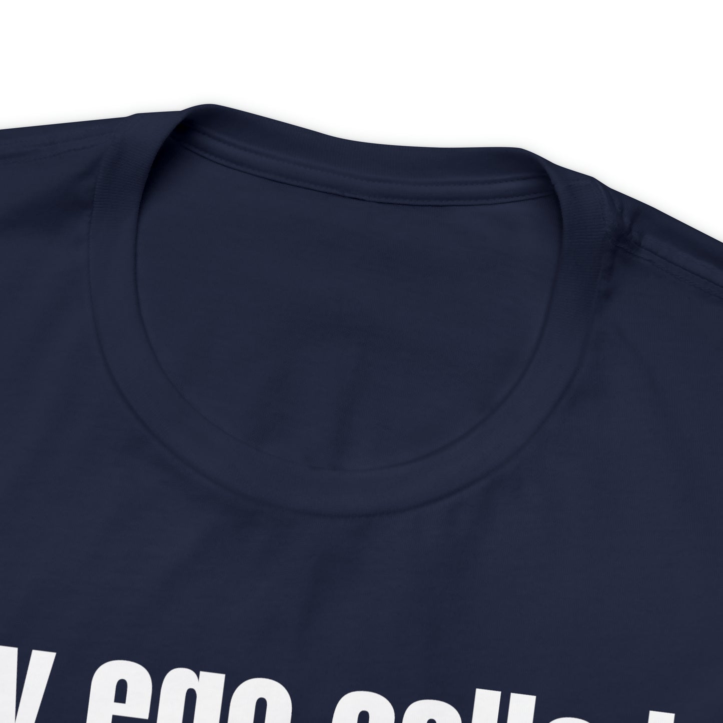 My Ego Called - T-Shirt - Cool Father’s Day Shirt - Funny Dad Shirt - Father Figure Shirt - Entrepreneur - Parenting