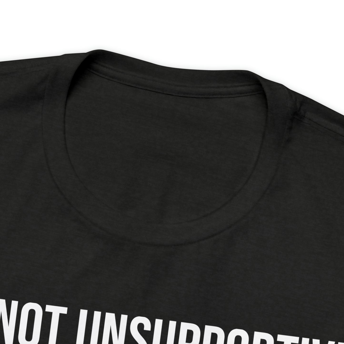 I'm Not Unsupportive Just Emotionally Unavailable Shirt - T-Shirt - Cool Father’s Day Shirt - Funny Dad Shirt - Father Figure Shirt - Entrepreneur - Parenting - Mom - Mothers