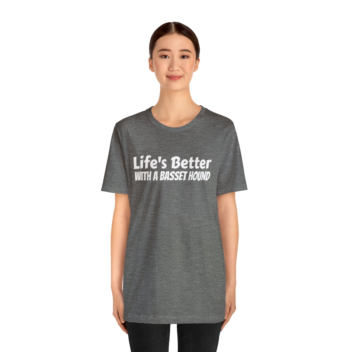 Life's Better with a Basset Dad Shirt - T-Shirt - Cool Father’s Day Shirt - Funny Dad Shirt - Father Figure Shirt