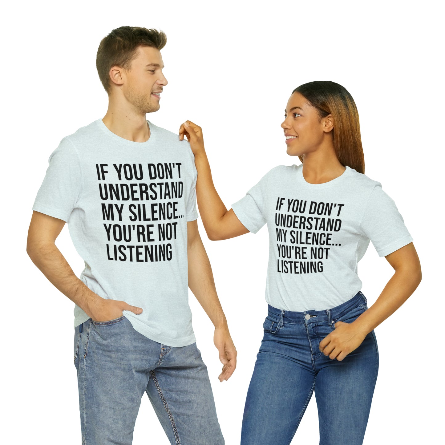 If You Don't Understand My Silence Shirt - T-Shirt - Cool Father’s Day Shirt - Funny Dad Shirt - Father Figure Shirt - Entrepreneur - Parenting - Mom - Mothers