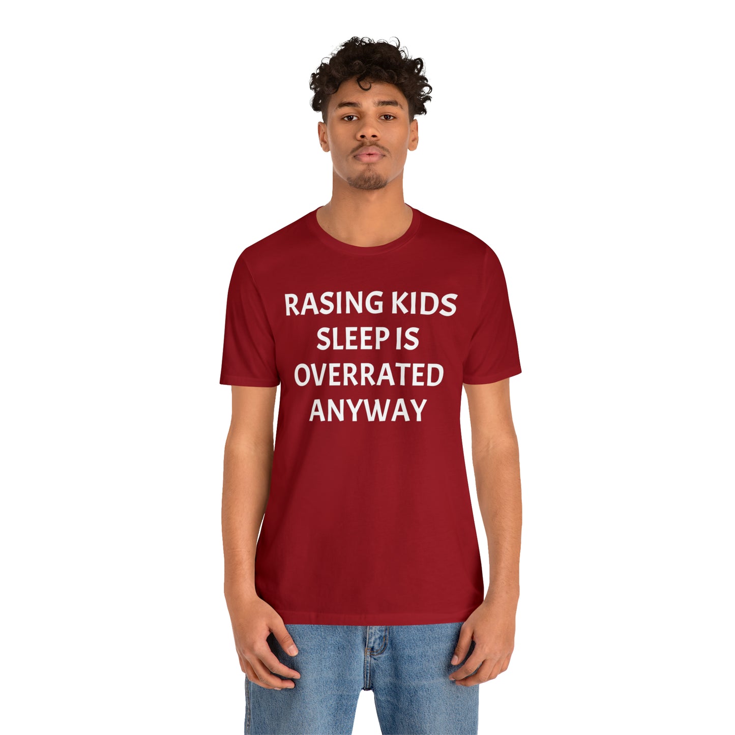 Sleep is Overrated Parenting - T-Shirt - Cool Father’s Day Shirt - Funny Dad Shirt - Father Figure Shirt - Mom - Mothers - Entrepreneur