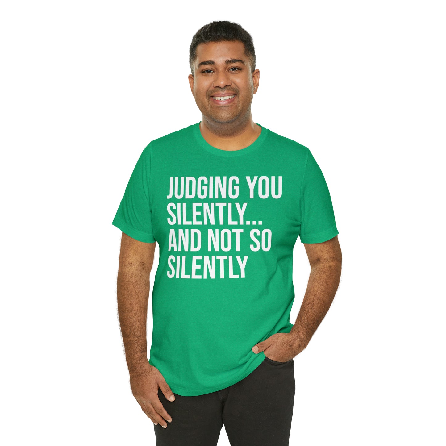 Judging You Silently Shirt - T-Shirt - Cool Father’s Day Shirt - Funny Dad Shirt - Father Figure Shirt - Entrepreneur - Parenting