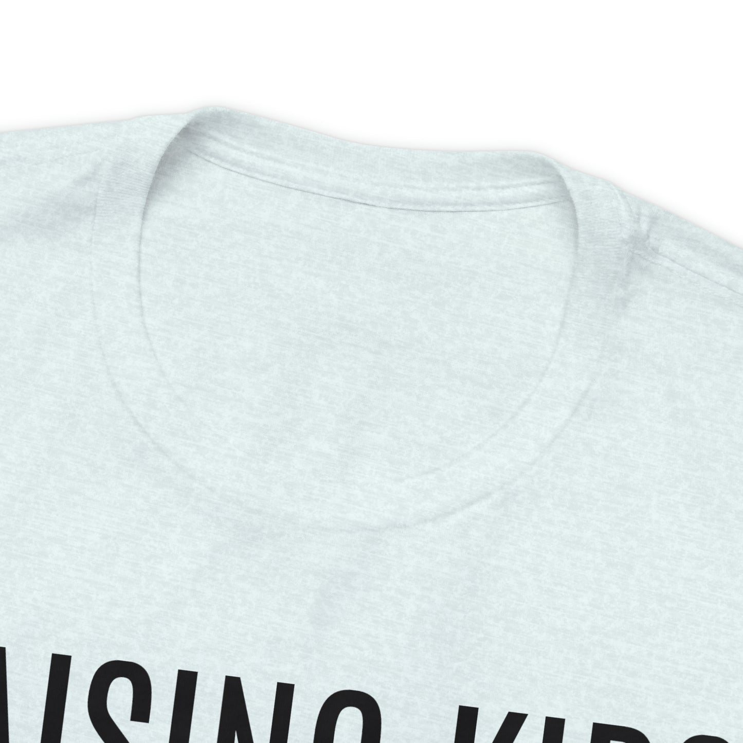 Raising Kids Daily Surprises - T-Shirt - Cool Father’s Day Shirt - Funny Dad Shirt - Father Figure Shirt - Mom - Mothers - Entrepreneur - Parenting