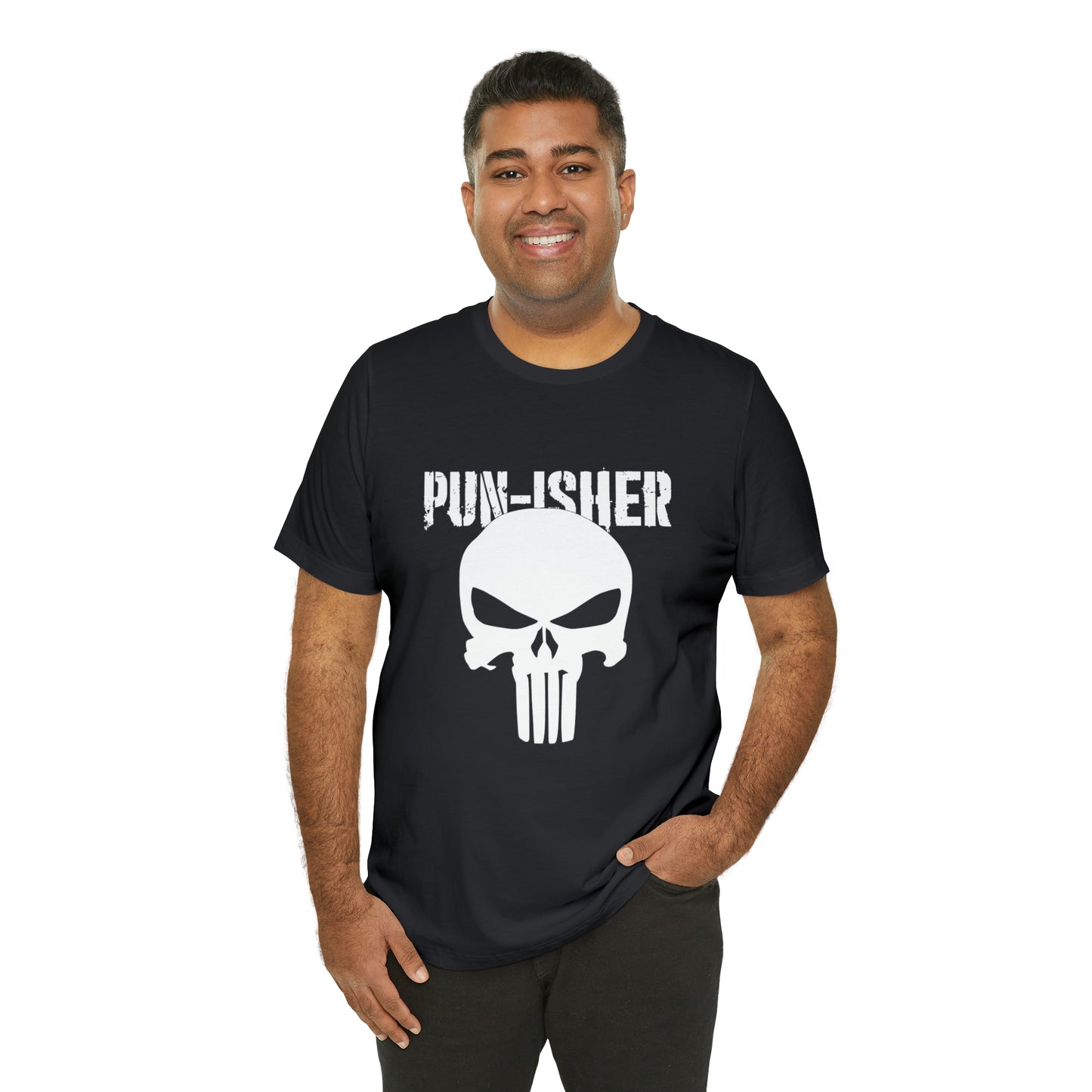 Pun-Isher Punisher Pun Dad Shirt - T-Shirt - Cool Father’s Day Shirt - Funny Dad Shirt - Father Figure Shirt