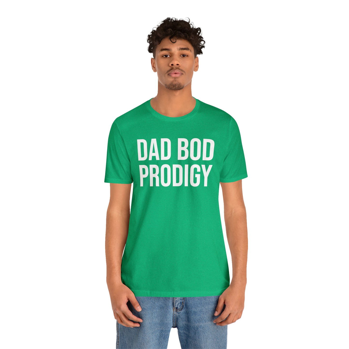 Dad Bod Prodigy Dad Shirt - T-Shirt - Cool Father’s Day Shirt - Funny Dad Shirt - Father Figure Shirt