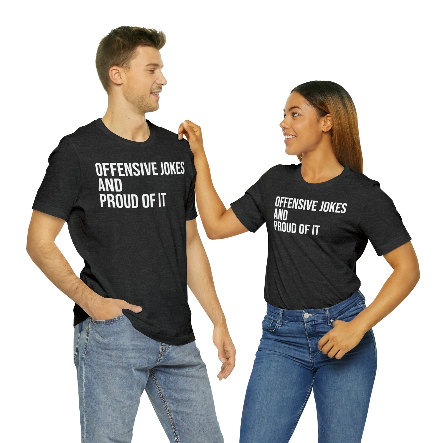 Offensive Jokes and Proud Shirt - T-Shirt - Cool Father’s Day Shirt - Funny Dad Shirt - Father Figure Shirt - Entrepreneur - Parenting