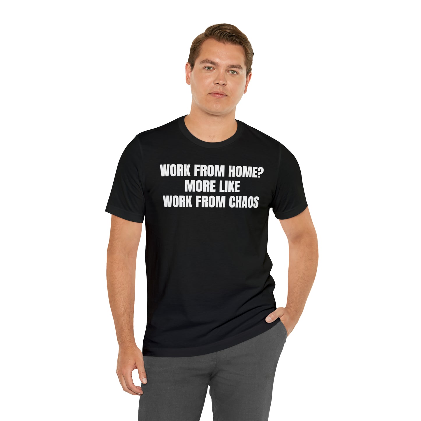 Work from Home Chaos Dad Shirt - T-Shirt - Cool Father’s Day Shirt - Funny Dad Shirt - Father Figure Shirt - Mom - Mothers - Entrepreneur