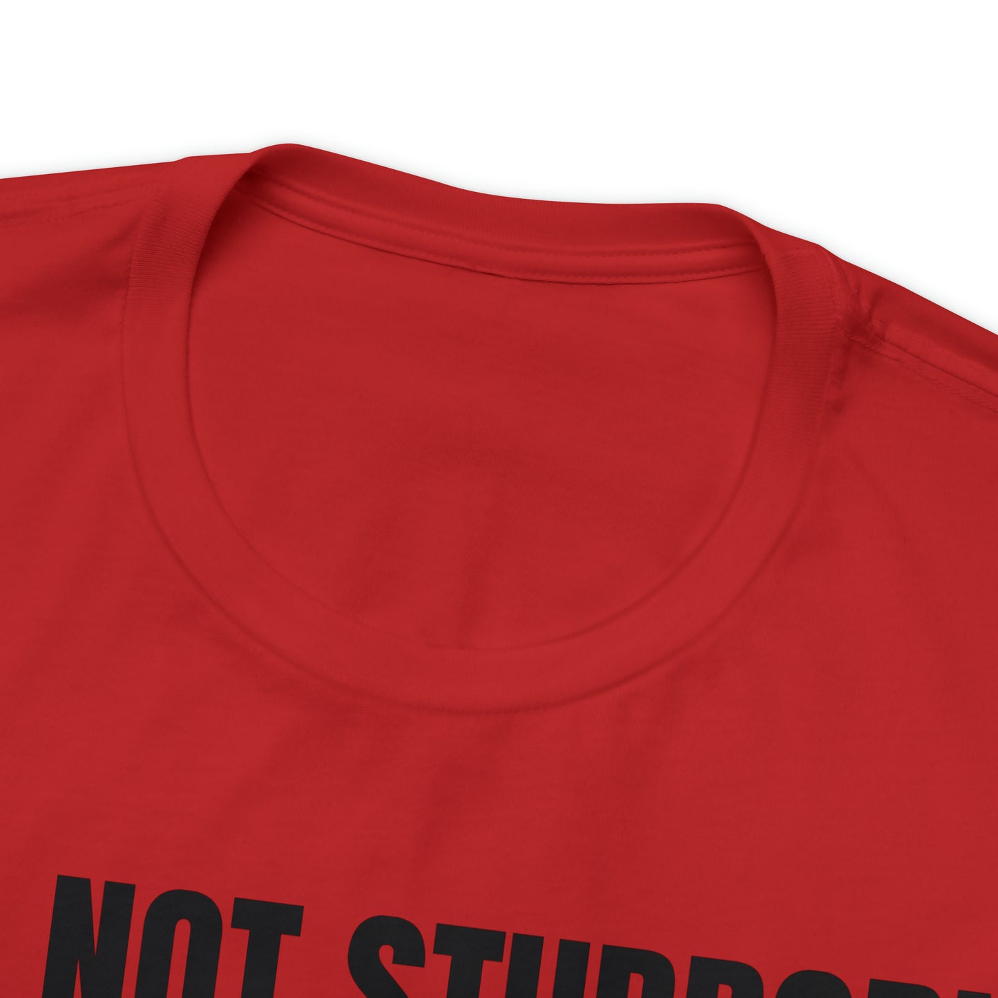 I'm Not Stubborn Just Immovable Shirt - T-Shirt - Cool Father’s Day Shirt - Funny Dad Shirt - Father Figure Shirt - Entrepreneur - Parenting - Mom - Mothers