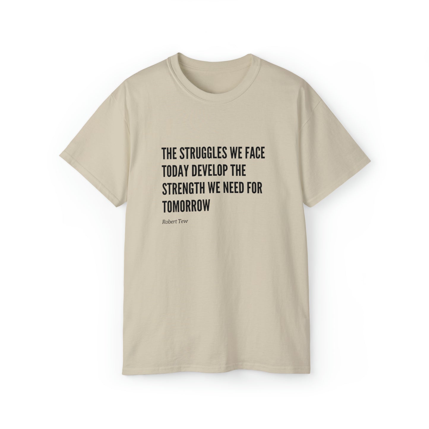 Robert Tew Inspirational Motivation Shirt