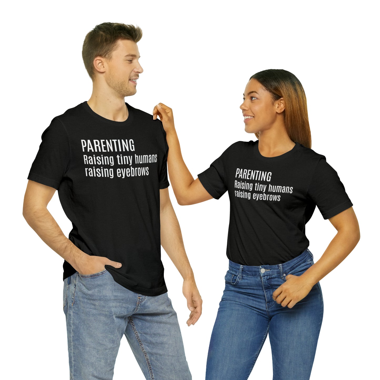 Raising Tiny Humans Raising Eyebrows Shirt - T-Shirt - Cool Father’s Day Shirt - Funny Dad Shirt - Father Figure Shirt - Entrepreneur - Moms - Mothers - Parenting