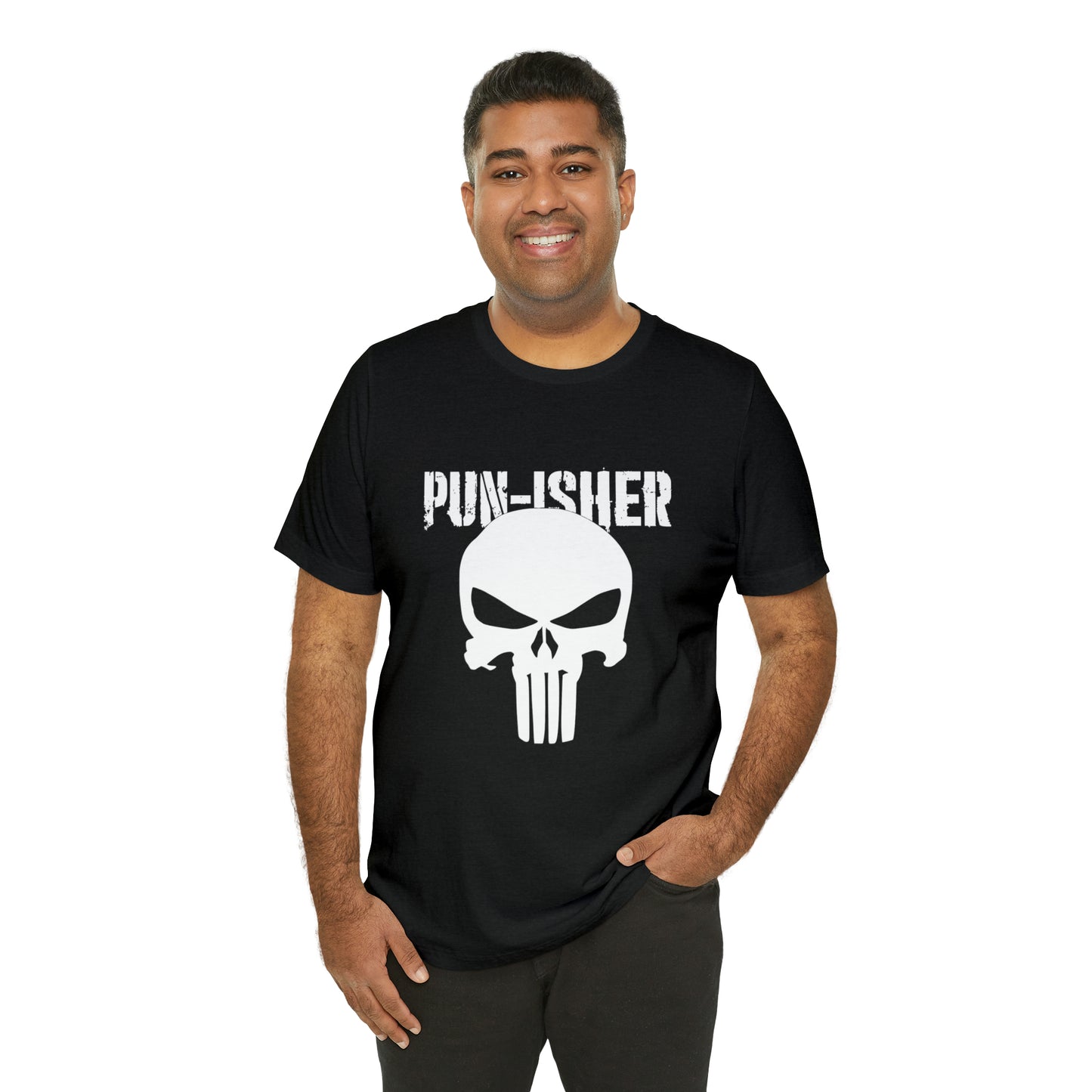 Pun-Isher Punisher Pun Dad Shirt - T-Shirt - Cool Father’s Day Shirt - Funny Dad Shirt - Father Figure Shirt