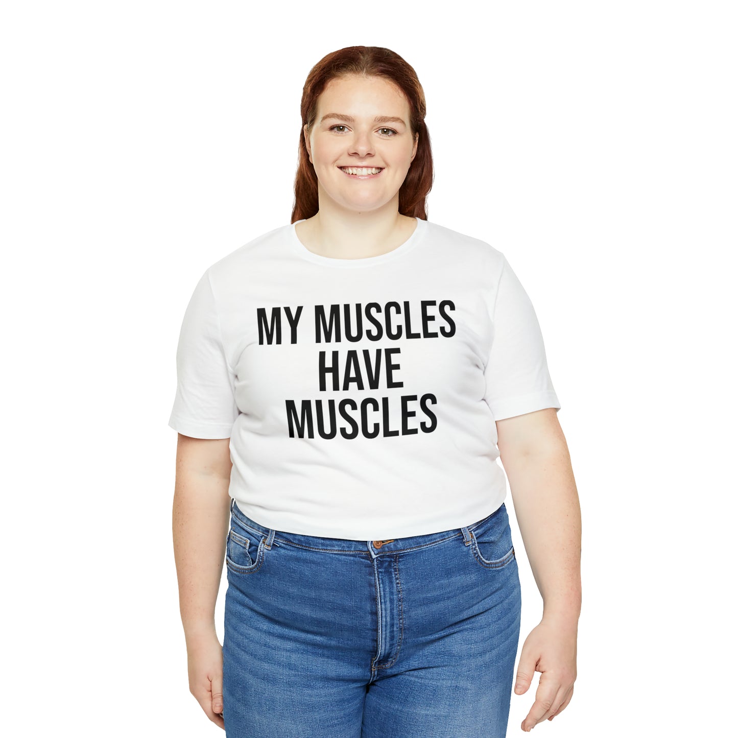 My Muscles Have Muscles Shirt - T-Shirt - Cool Father’s Day Shirt - Funny Dad Shirt - Father Figure Shirt - Entrepreneur - Parenting